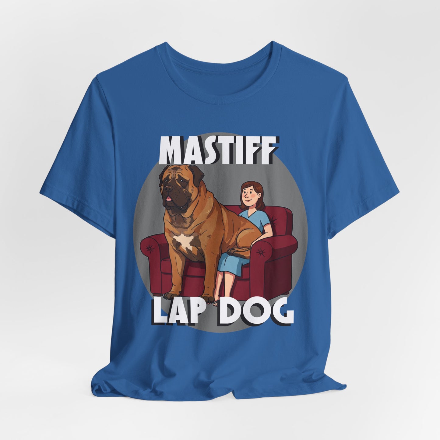 Mastiff Lap Dog T-Shirt – Hilarious and Comfy Tee for Dog Lovers - Schmartypants