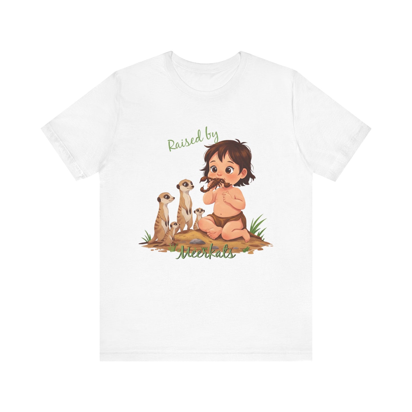 Funny Meerkat Tee - "Raised by Meerkats" Unisex Jersey Short Sleeve Shirt - for Meerkat and Wildlife Lovers - Schmartypants