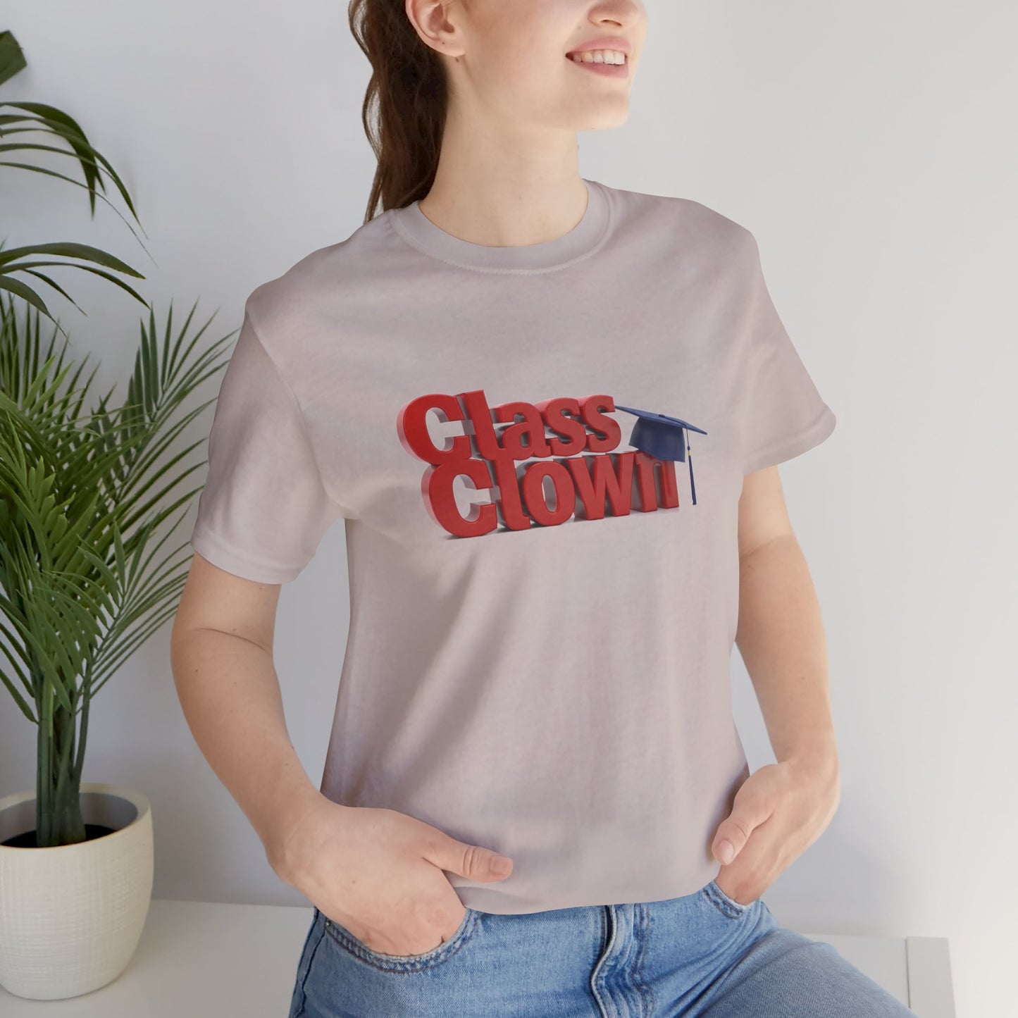 Class Clown Tee, Fun Graduation Shirt, College Humor T-Shirt, Unisex Short Sleeve Tee, Gift for Students