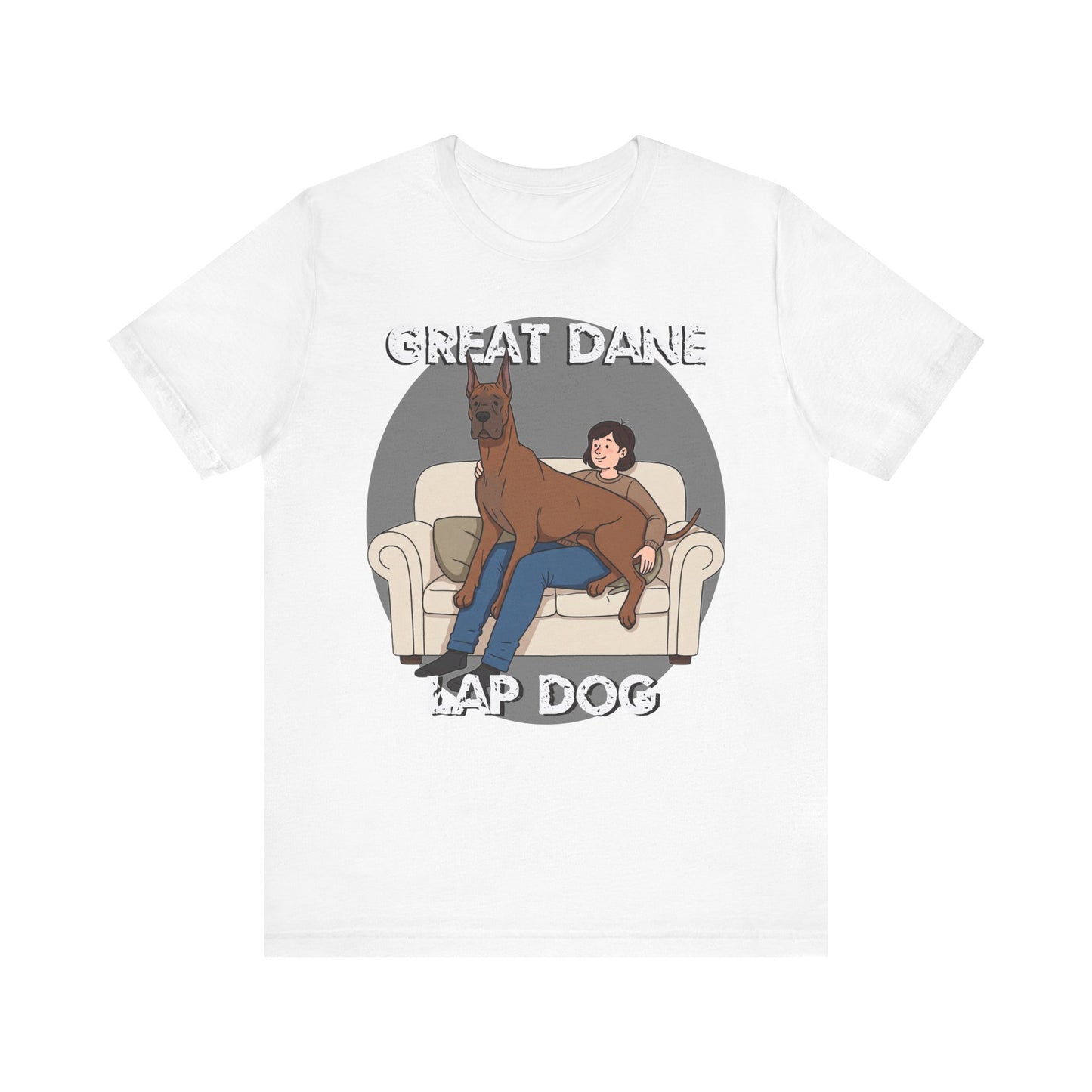 Great Dane Lap Dog Unisex Jersey Tee - Funny Perfect Gift for Dog Lovers - Schmartypants