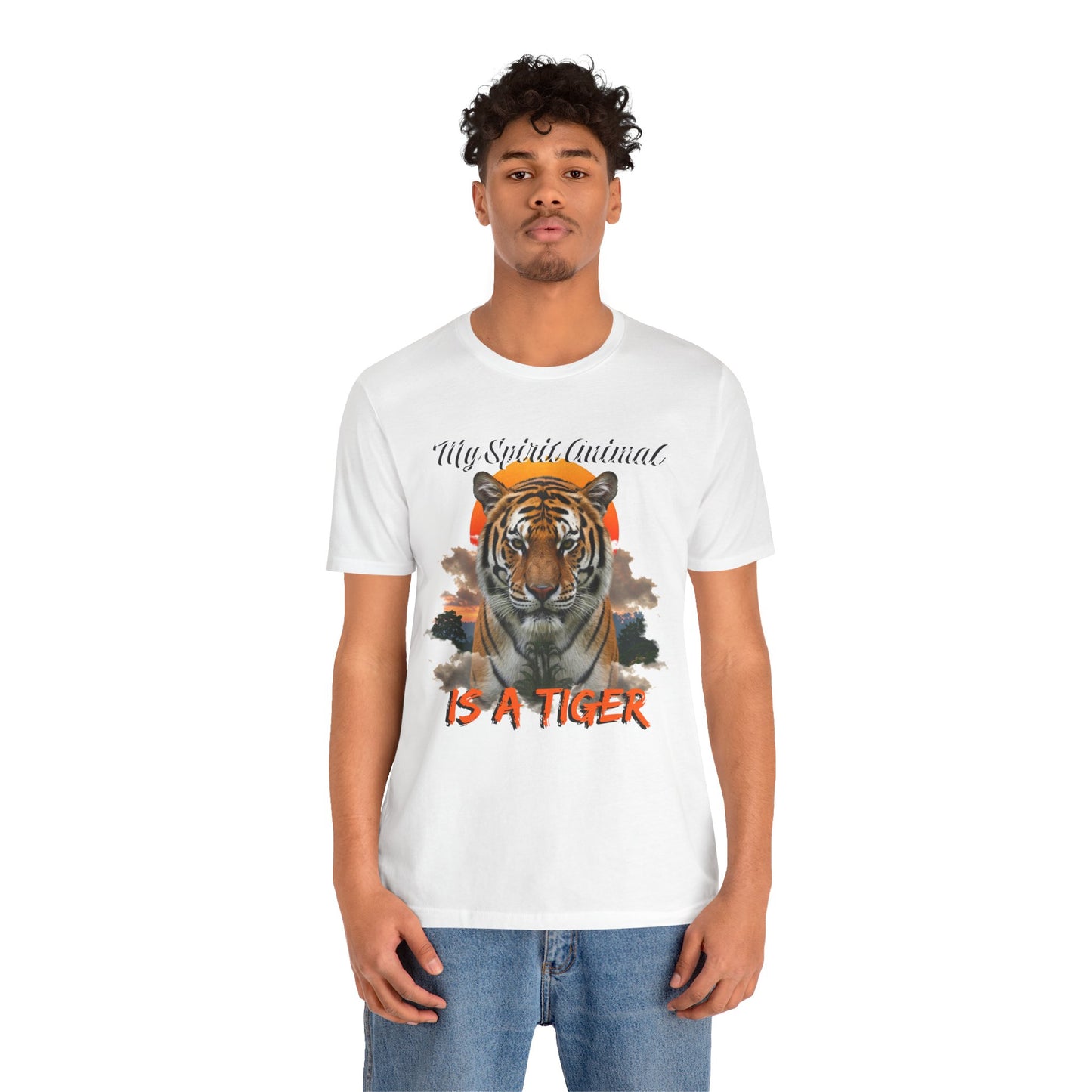 My Spirit Animal is a Tiger Tee - Unisex Jersey Short Sleeve T-Shirt, Inspirational Fierce Nature Apparel for Tiger Lovers, Casual Wear, Zoo