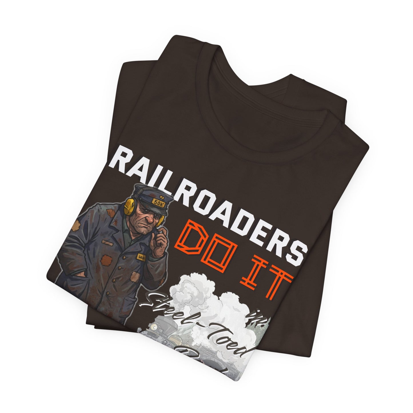 Funny Railroader Shirt, Train Lover Gift, Railroad Employee Tee, Conductor Gift, Railway Worker Shirt