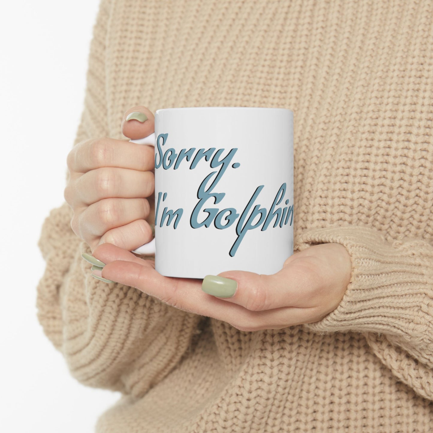 'Sorry. I'm Golphin.' Dolphin Ceramic Mug - Perfect Funny Gift for Coffee Lovers and Golfing Enthusiasts - Schmartypants