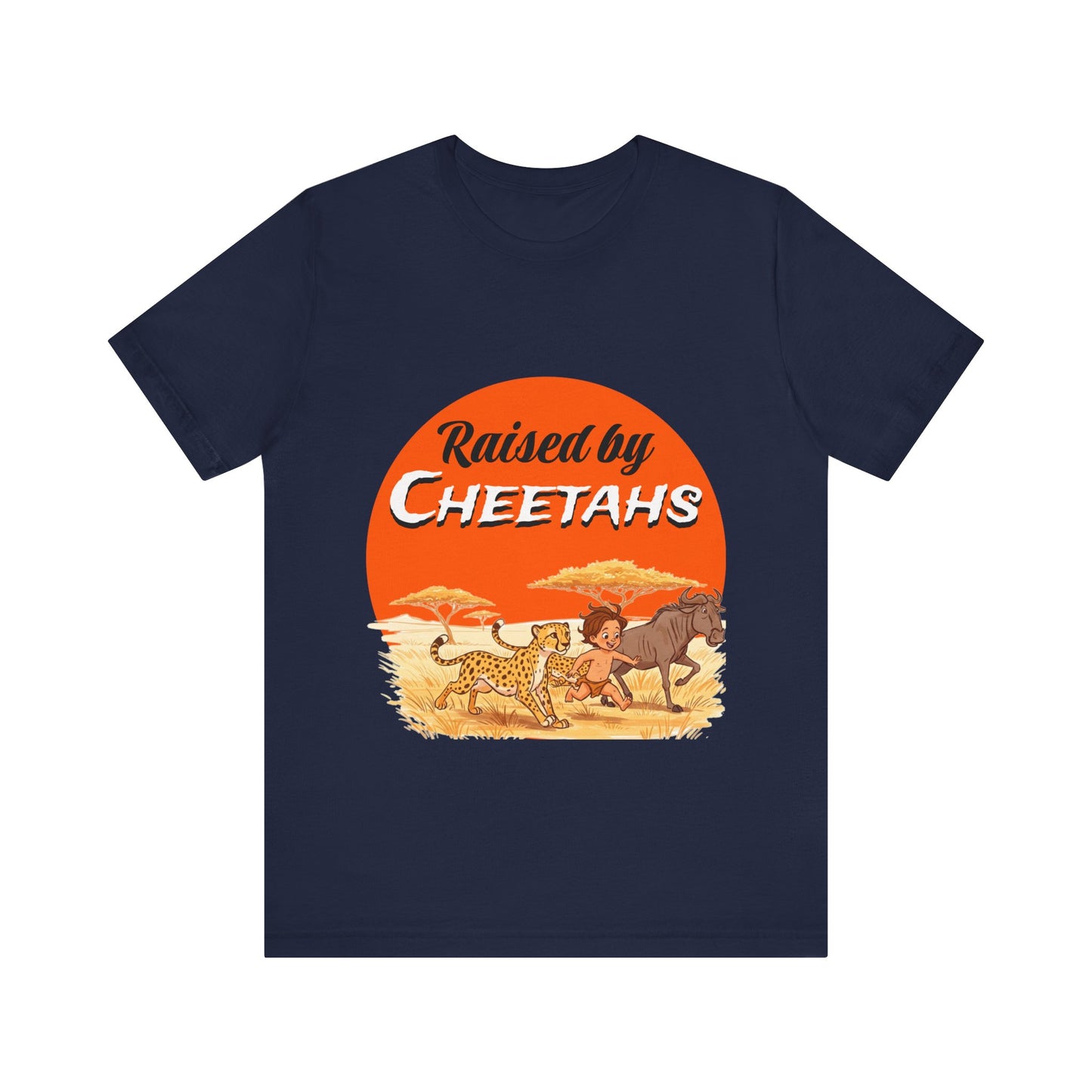 Mens Unisex Jersey Short Sleeve Tee - Hilarious Raised by Cheetahs Adventure Shirt - Schmartypants