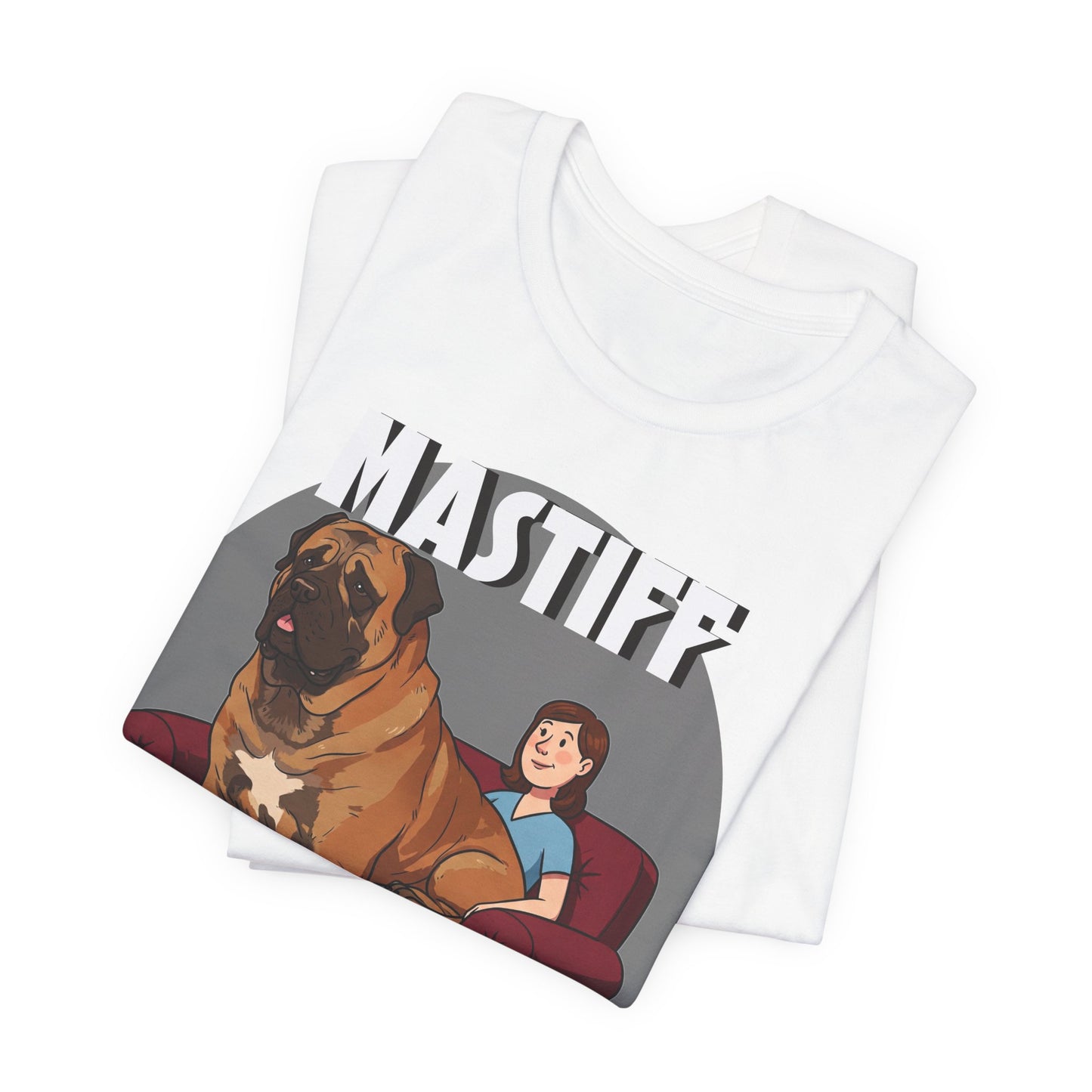 Mastiff Lap Dog T-Shirt – Hilarious and Comfy Tee for Dog Lovers - Schmartypants