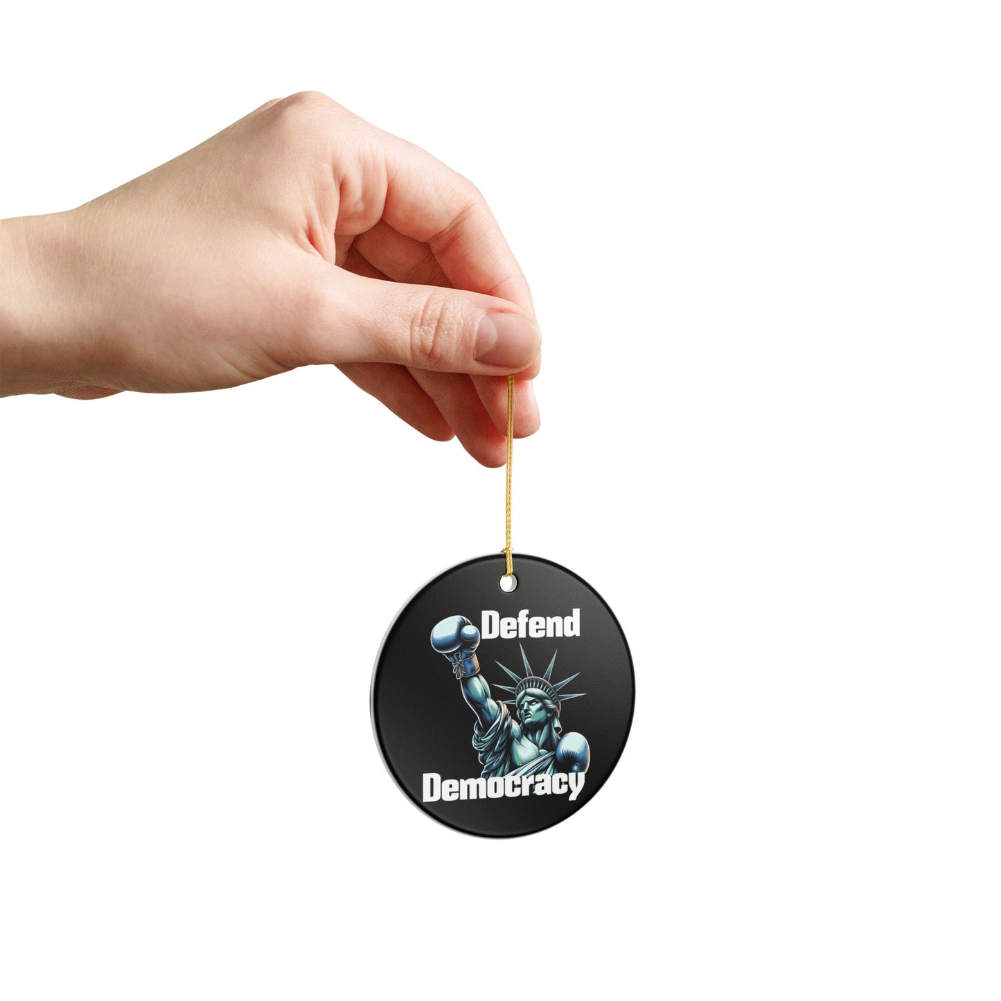 Ceramic Ornament - Defend Democracy, Political Decor, Holiday Decoration, Home Office Gift, Activist Ornament