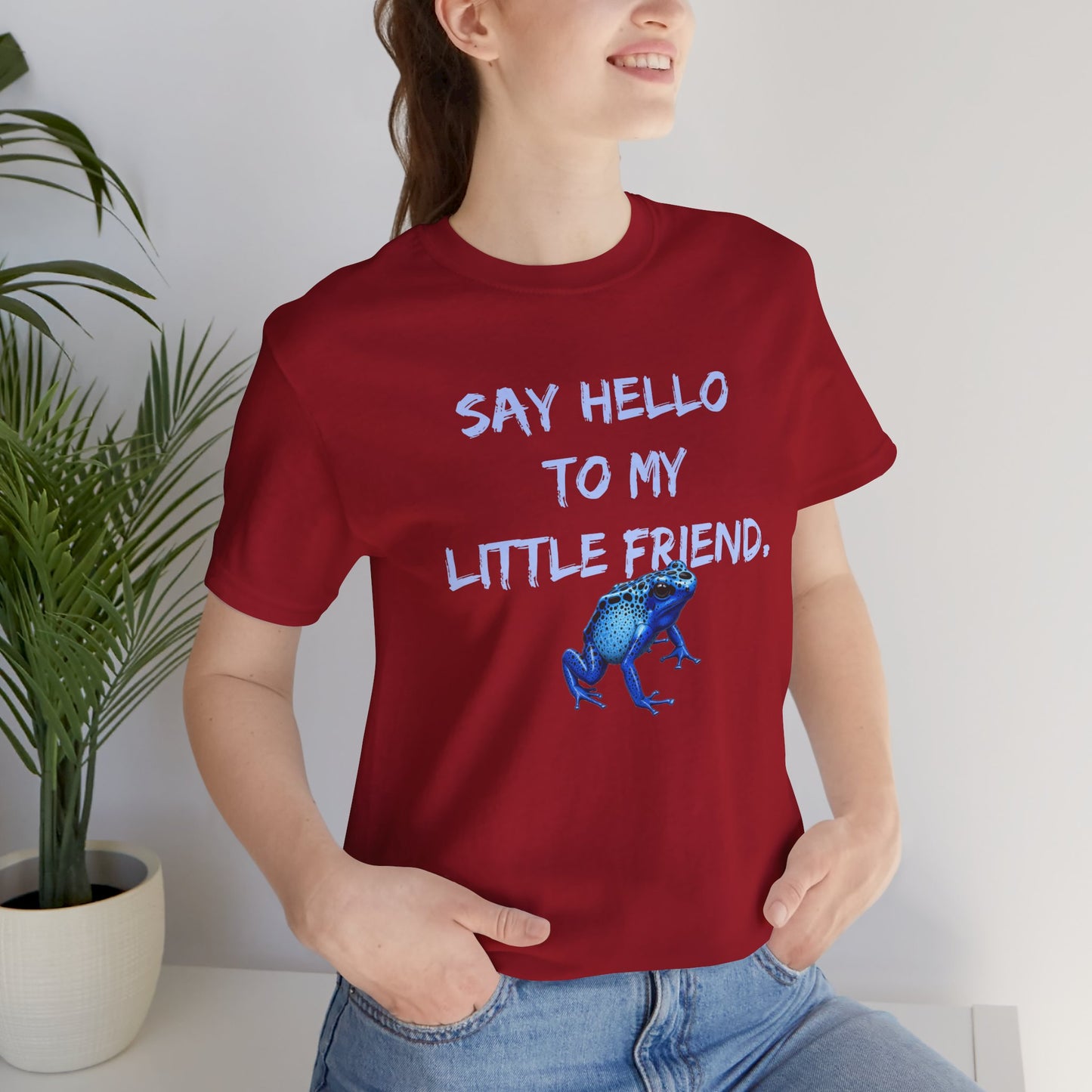 Frog Lover T-Shirt, Poison Dart Frog Tee, Unisex Graphic Shirt, Funny Animal Quote Top, Say Hello To My Little Friend Shirt