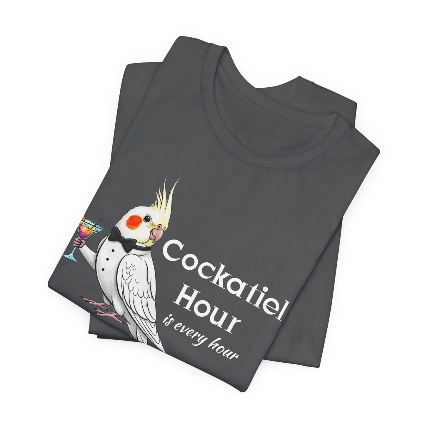 Funny 'Cockatiel Hour is Every Hour' Unisex Tee for Cockatiel Pet Owners