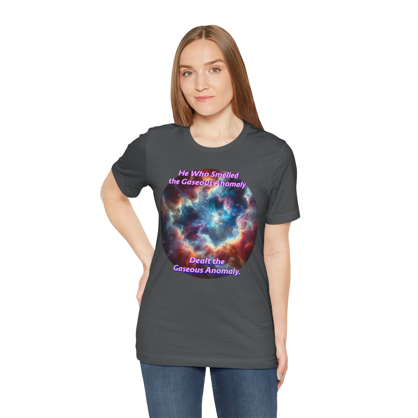 Hilarious Gaseous Anomaly Tee - Unisex Jersey Short Sleeve T-Shirt - Science Fiction Lovers - Star Trek Fans - Schmartypants