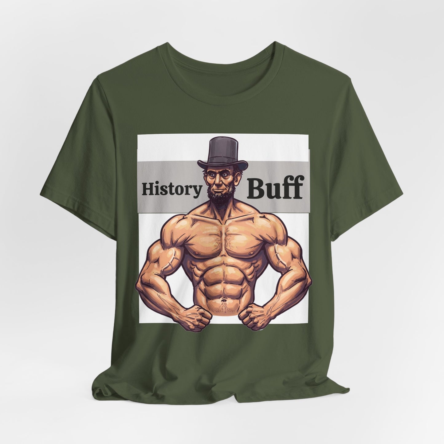History Buff Unisex Jersey Short Sleeve Tee – Funny, Quirky Tee for History Lovers, Abe Lincoln Gift - Schmartypants