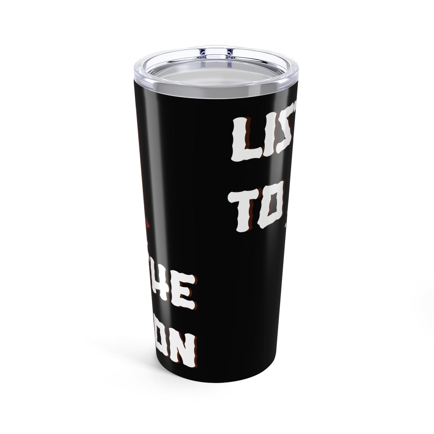 Listen to the Lion 20oz Tumbler - Inspiring Wildlife Travel Mug, Gift for Van Morrison Music Lovers - Schmartypants