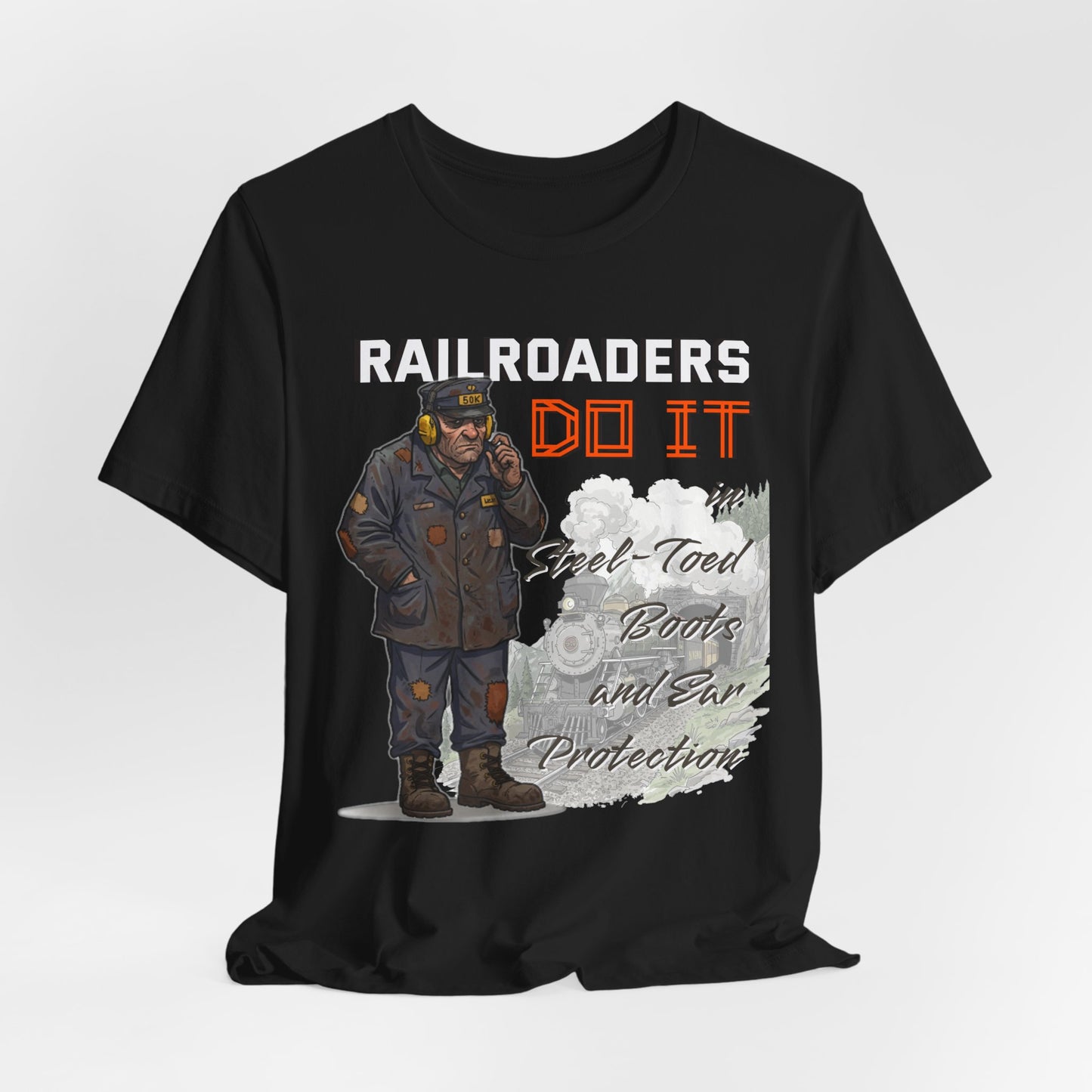 Funny Railroader Shirt, Train Lover Gift, Railroad Employee Tee, Conductor Gift, Railway Worker Shirt