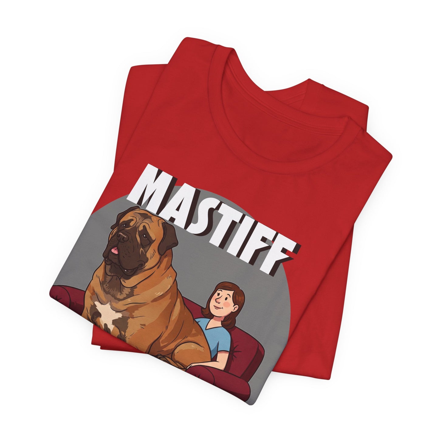 Mastiff Lap Dog T-Shirt – Hilarious and Comfy Tee for Dog Lovers - Schmartypants