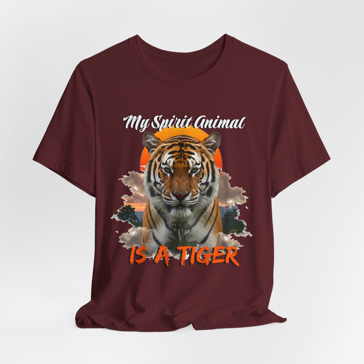 My Spirit Animal is a Tiger Tee - Unisex Jersey Short Sleeve T-Shirt, Inspirational Fierce Nature Apparel for Tiger Lovers, Casual Wear, Zoo