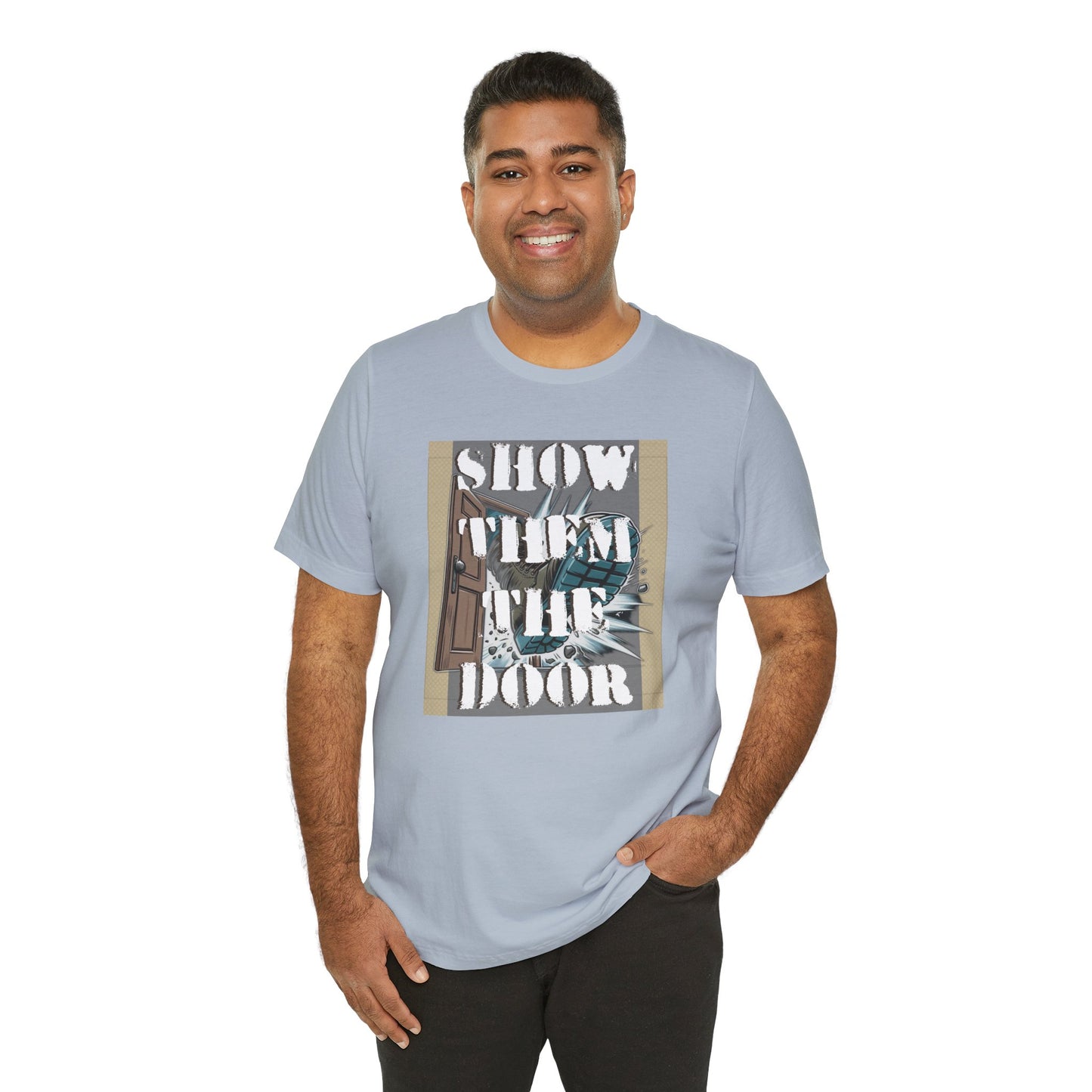 Activist Unisex Graphic Tee - 'Show Them the Door' Political Protest Shirt - Gift for Progressives