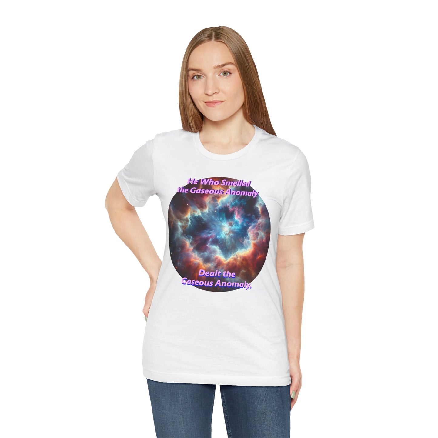 Hilarious Gaseous Anomaly Tee - Unisex Jersey Short Sleeve T-Shirt - Science Fiction Lovers - Star Trek Fans - Schmartypants