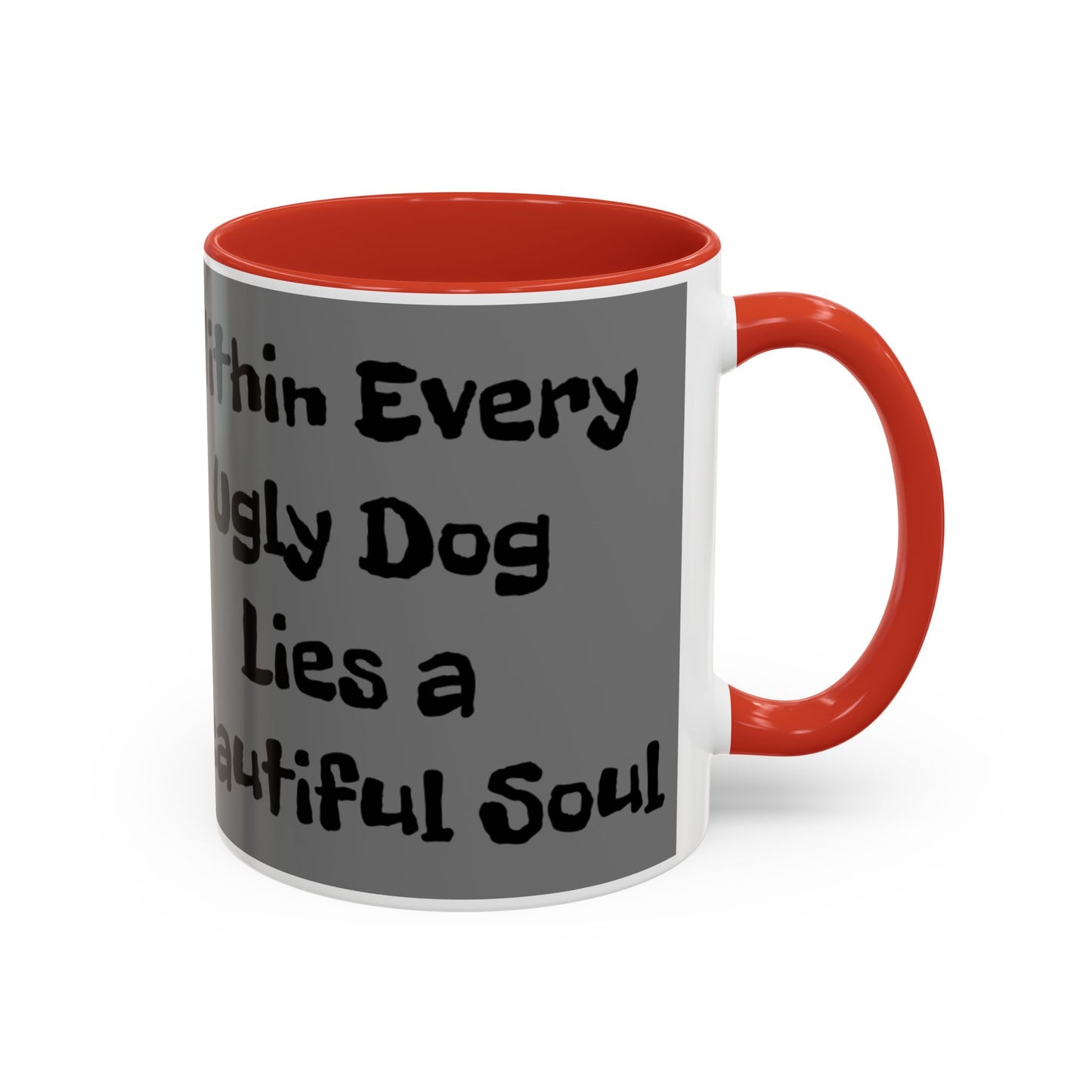 Funny Dog Quote Coffee Mug - "Within Every Ugly Dog Lies a Beautiful Soul" - Chinese Crested Gift - Schmartypants