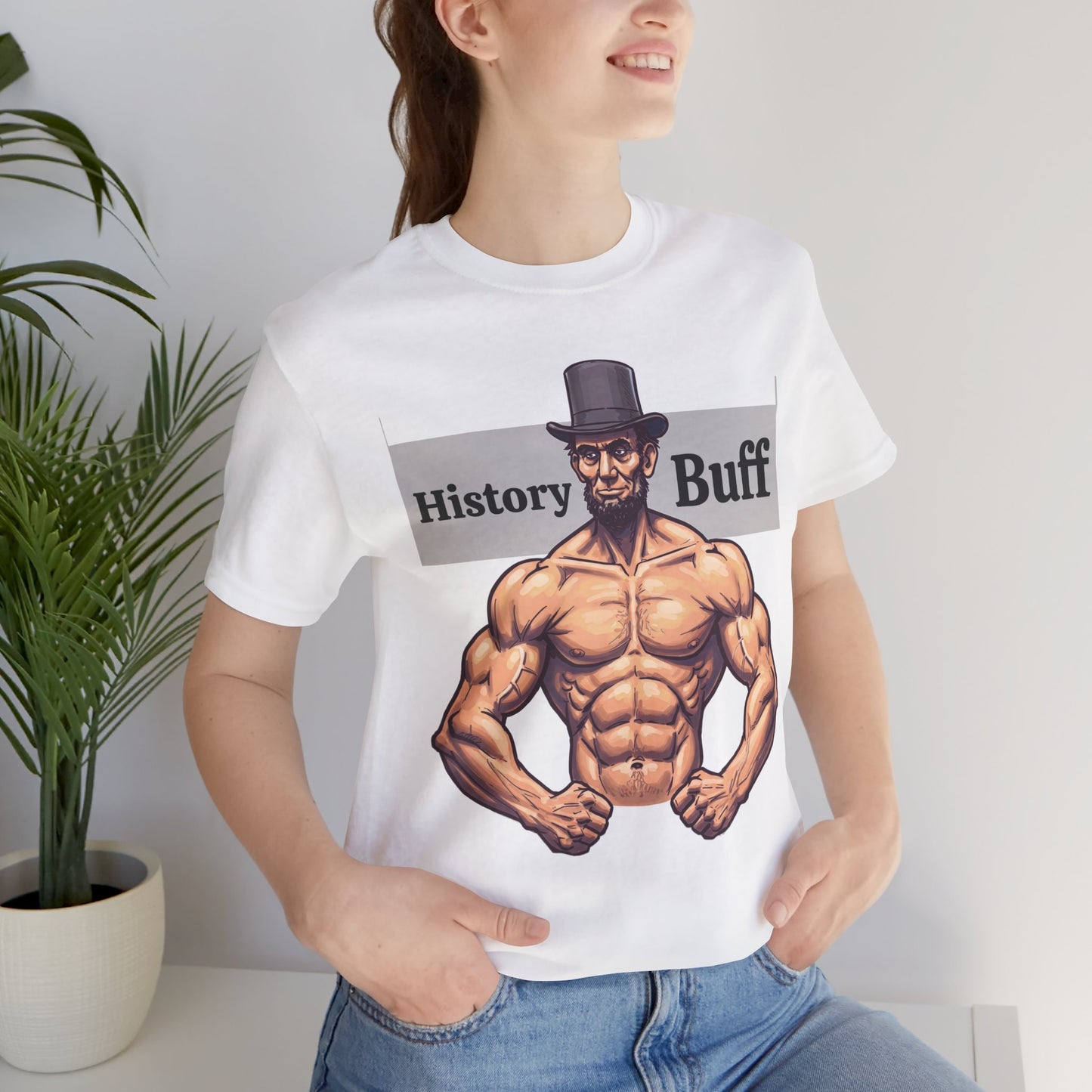 History Buff Unisex Jersey Short Sleeve Tee – Funny, Quirky Tee for History Lovers, Abe Lincoln Gift - Schmartypants