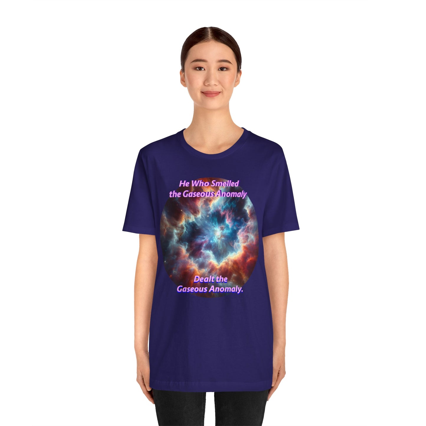 Hilarious Gaseous Anomaly Tee - Unisex Jersey Short Sleeve T-Shirt - Science Fiction Lovers - Star Trek Fans - Schmartypants