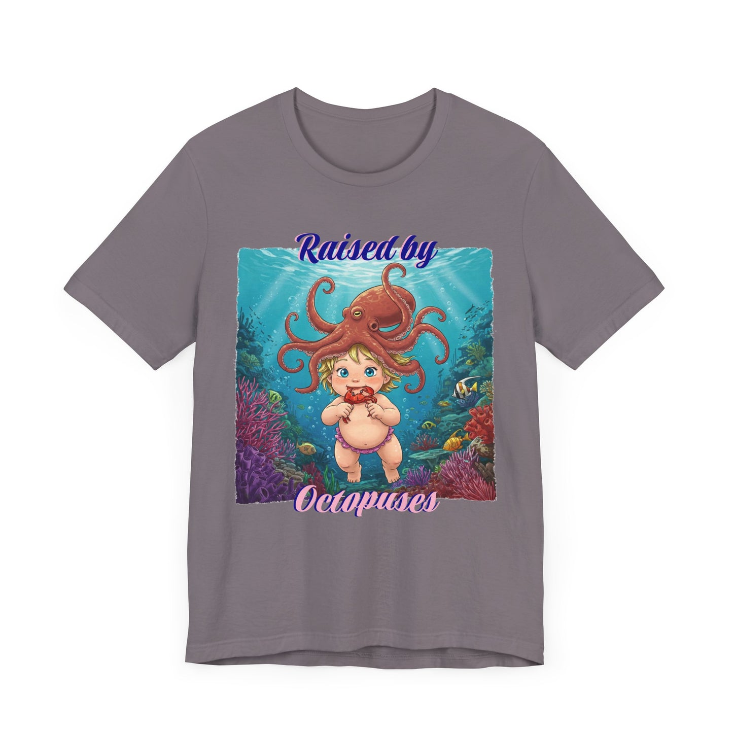 'Raised by Octopuses' Funny Octopus Themed Unisex Tee, Perfect for Ocean Lovers, Birthday Gift, Casual Wear, Summer Outing, Nautical Themed Apparel