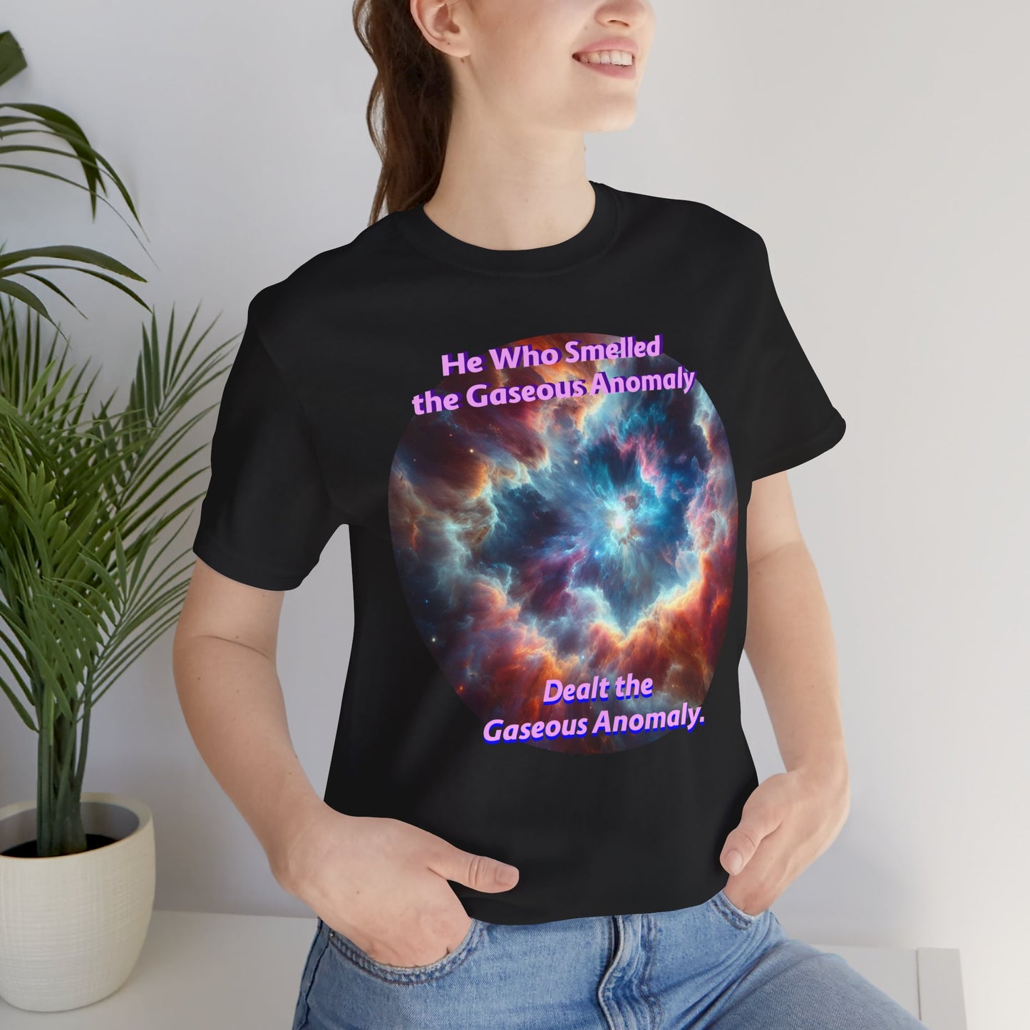 Hilarious Gaseous Anomaly Tee - Unisex Jersey Short Sleeve T-Shirt - Science Fiction Lovers - Star Trek Fans - Schmartypants