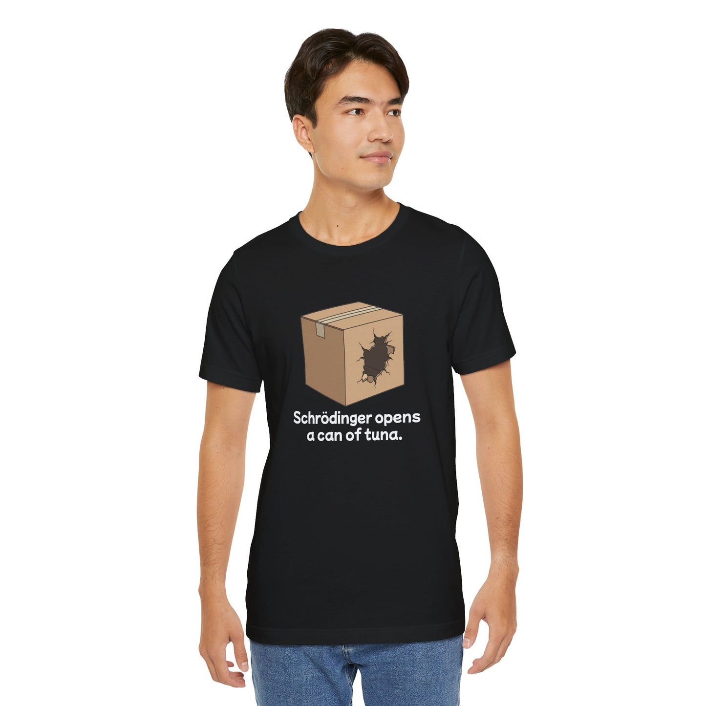 Funny Science Tee: Schrödinger's Cat Hears a Can Opener, Gift for Nerds, Science Lovers, Casual Wear, Unisex T-Shirt, Humor Apparel