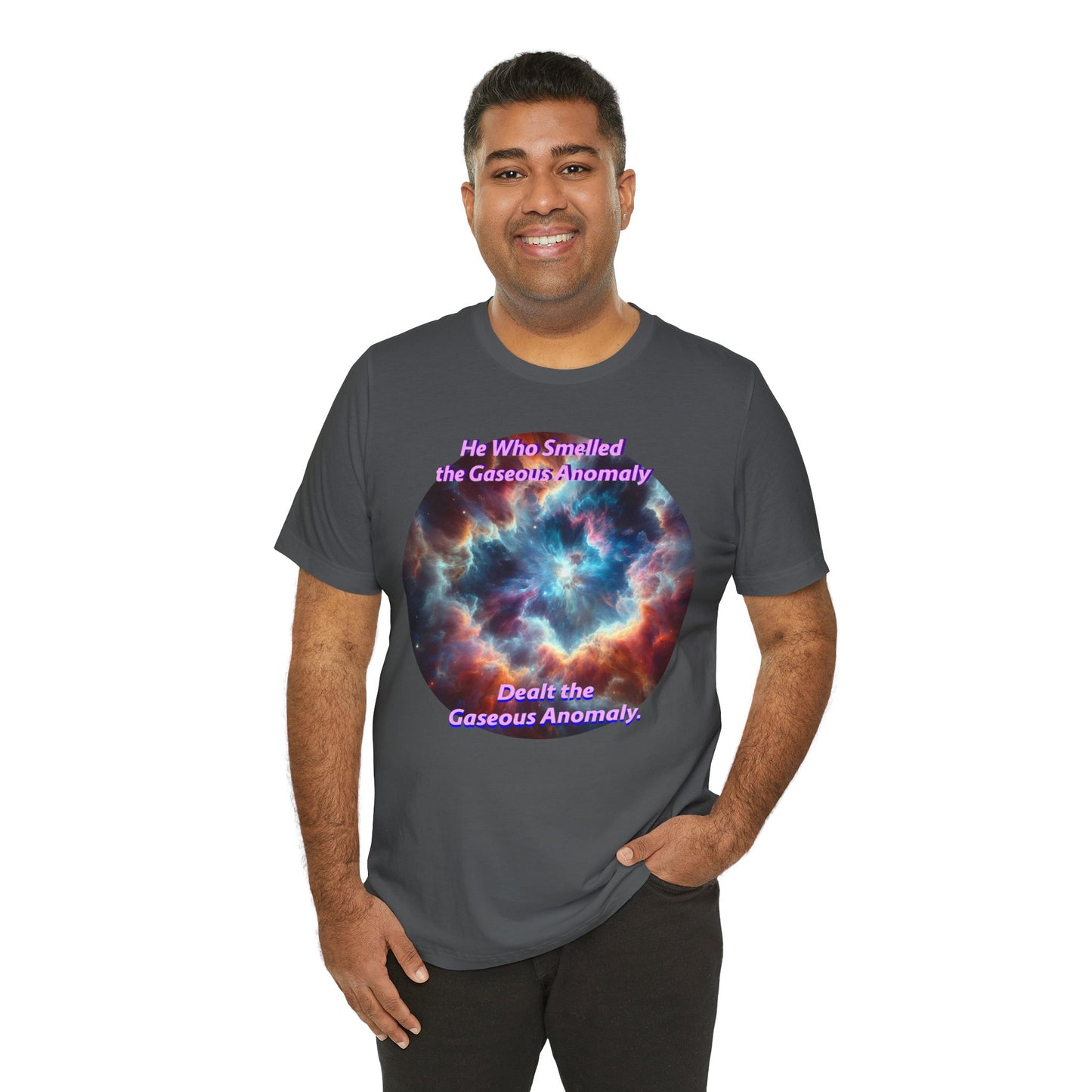 Hilarious Gaseous Anomaly Tee - Unisex Jersey Short Sleeve T-Shirt - Science Fiction Lovers - Star Trek Fans - Schmartypants