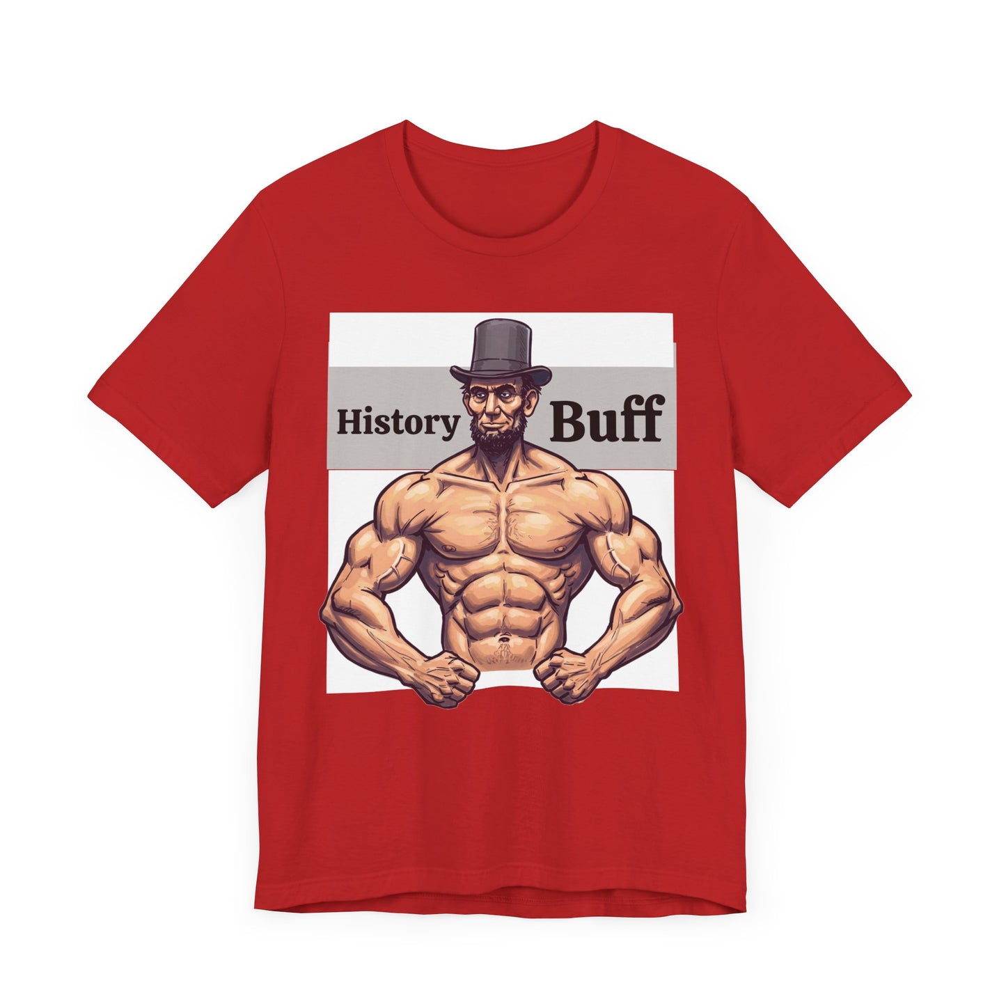 History Buff Unisex Jersey Short Sleeve Tee – Funny, Quirky Tee for History Lovers, Abe Lincoln Gift - Schmartypants