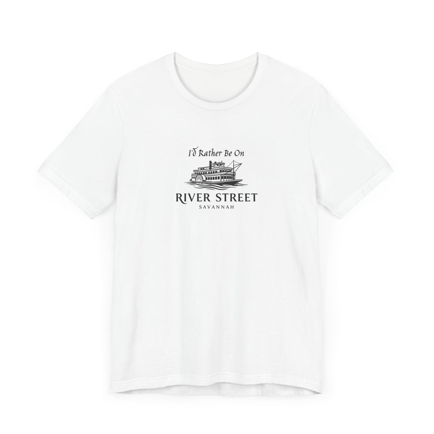 Savannah River Street Tee - I'd Rather Be On River Street, Casual T-Shirt, Travel Lover Gift, Summer Wear, Vacation Apparel, Unique Souvenir