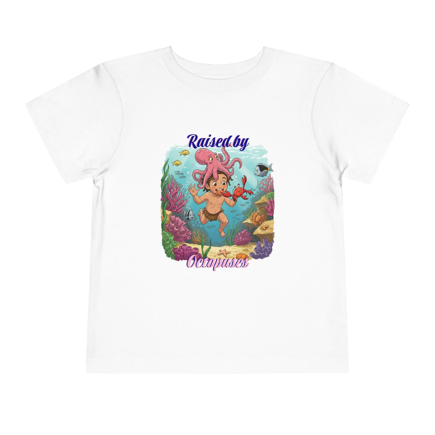 Funny Toddler Tee - "Raised by Octopuses" Cute Short Sleeve Shirt for Kids, Beach Day, Birthday Gift, Fun Summer Wear