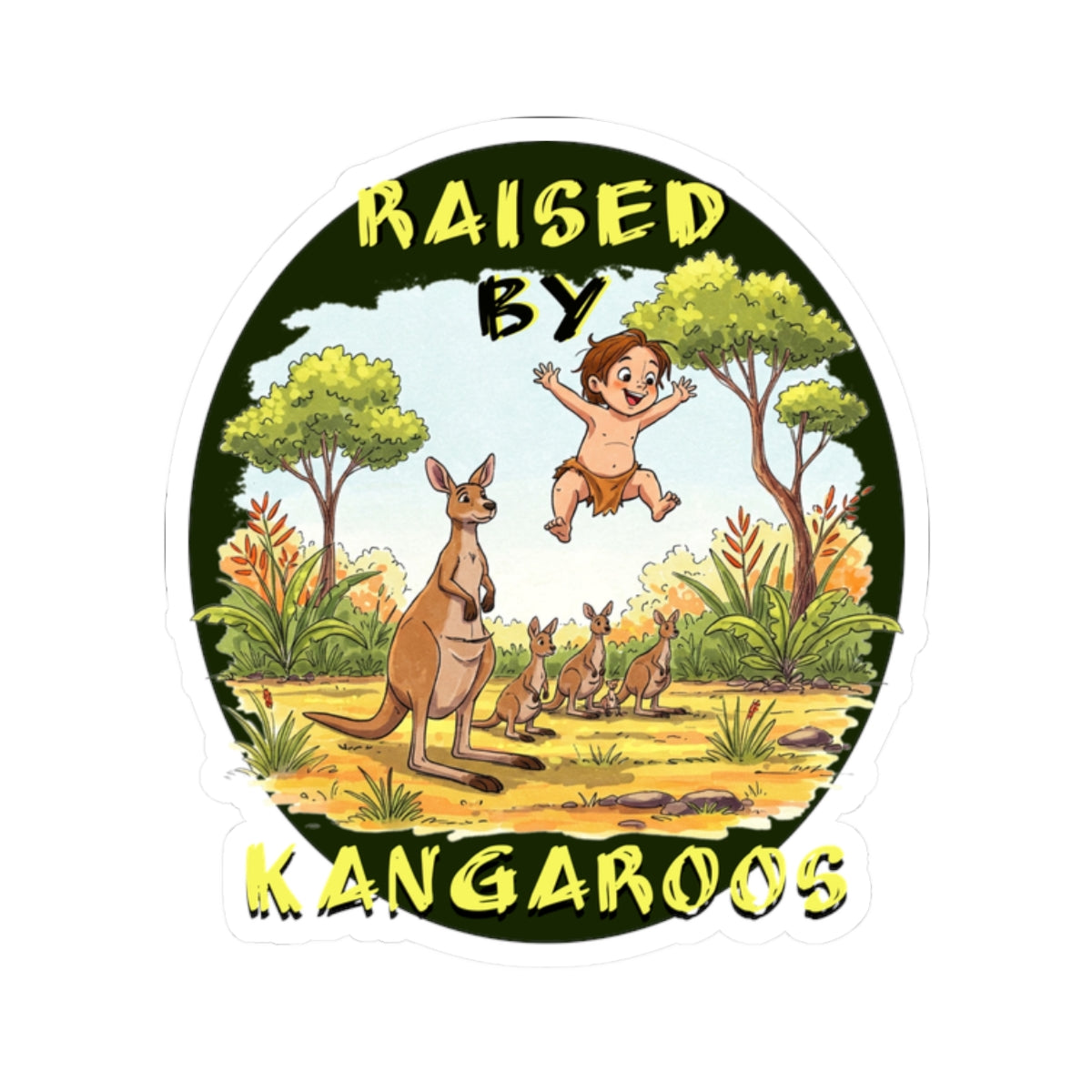 Raised by Kangaroos Stickers | Fun, Humorous Nature-Themed Kiss-Cut Stickers for Kids & Animal Lovers, Aussies - Schmartypants
