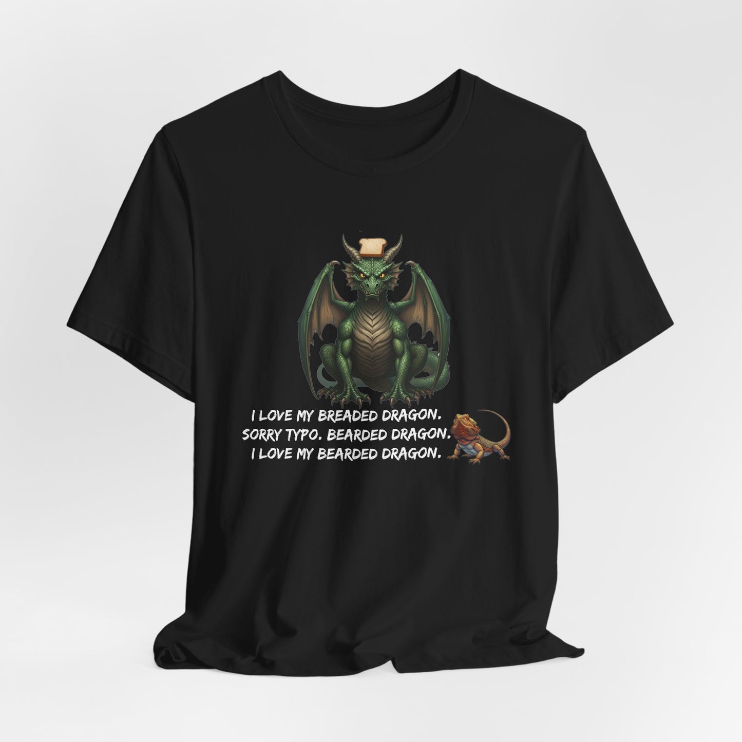 Funny Bearded Dragon Typo Unisex Tee, I Love Breaded Dragons Sorry Typo, Bearded Dragon Shirt, Pet Owner Gift, Reptile Lover Shirt, Dragon