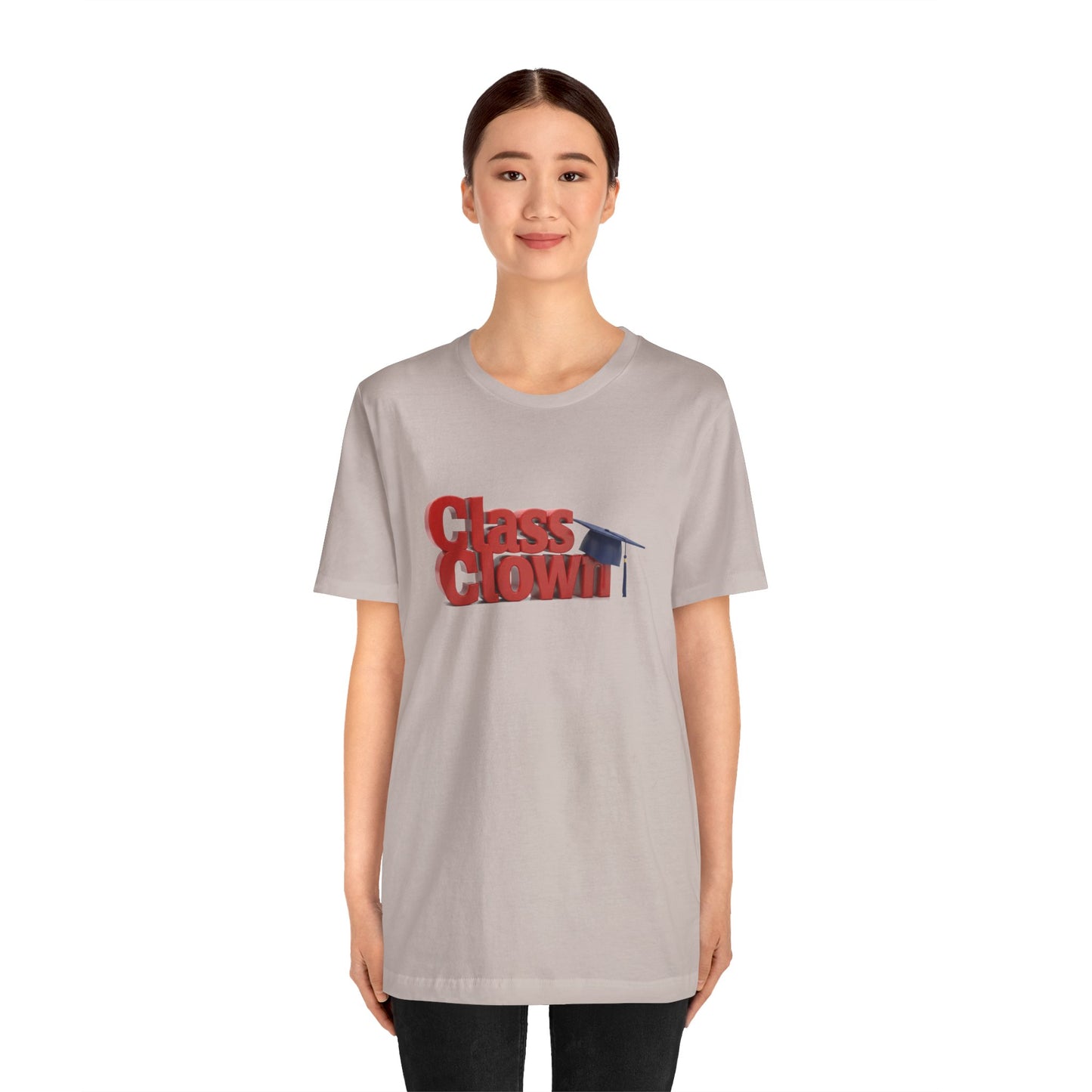 Class Clown Tee, Fun Graduation Shirt, College Humor T-Shirt, Unisex Short Sleeve Tee, Gift for Students