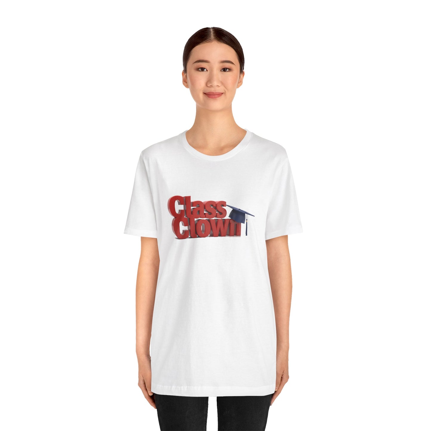 Class Clown Tee, Fun Graduation Shirt, College Humor T-Shirt, Unisex Short Sleeve Tee, Gift for Students
