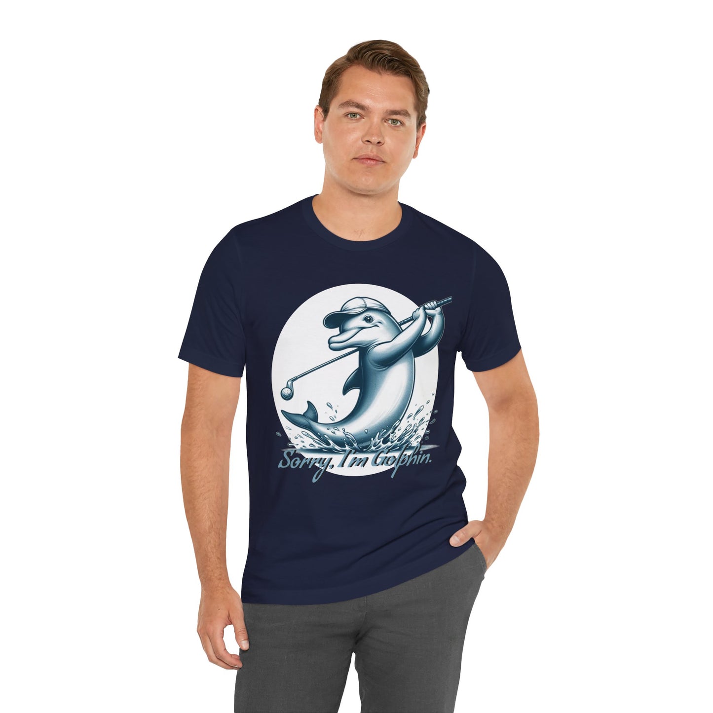Funny Dolphin Golfing Tee - "Sorry, I’m Golphin" Unisex Jersey Short Sleeve Shirt - Dad Joke and Golfers Gift - Schmartypants