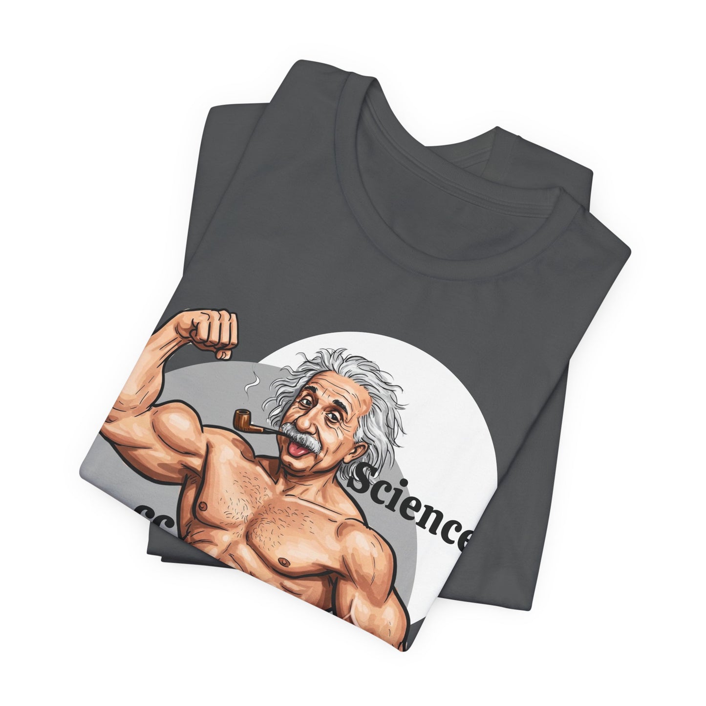 Science Buff Unisex Short Sleeve Tee - Funny Science Themed T-Shirt - Einstein Gift - Physics Lovers - Schmartypants