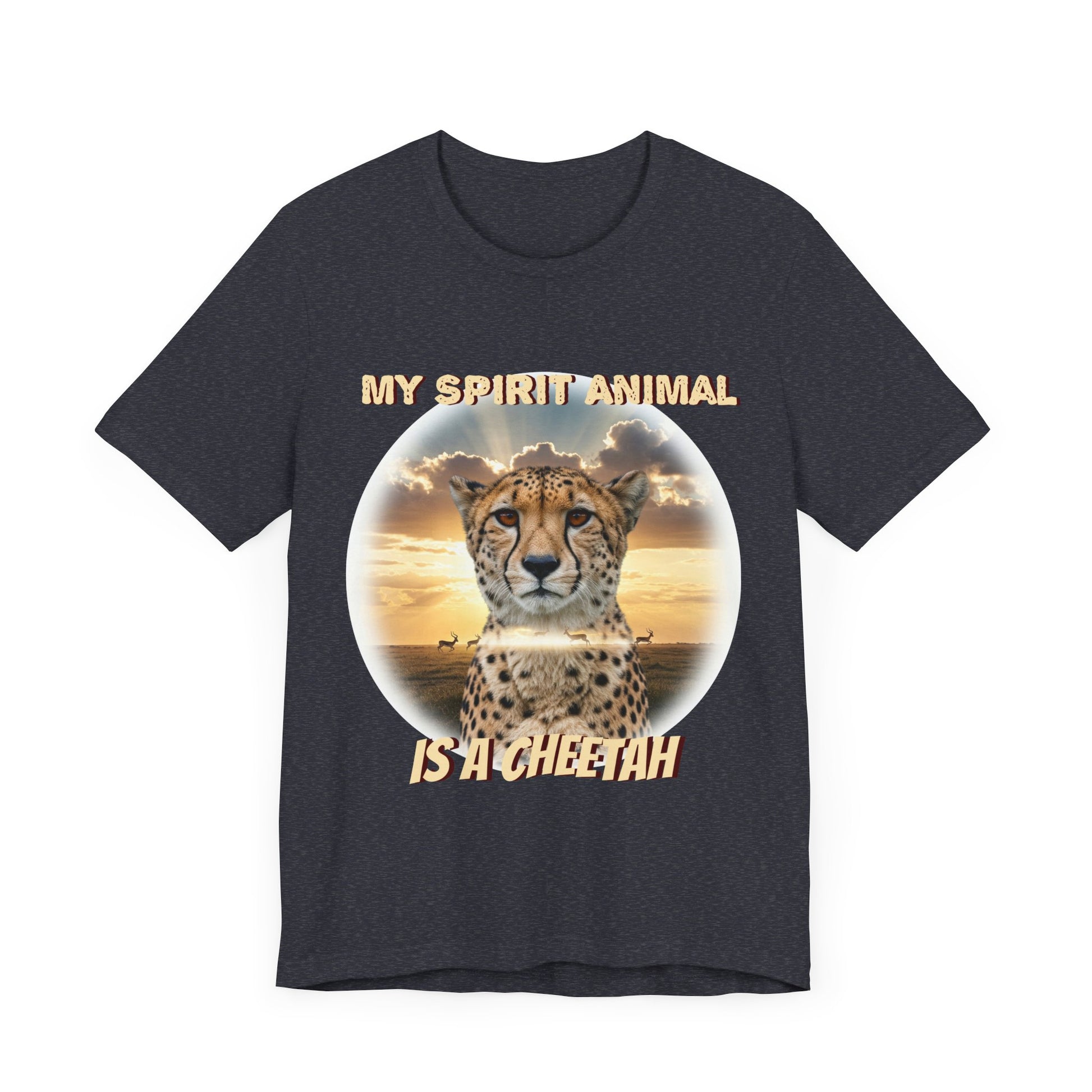 Unisex Jersey Tee - My Spirit Animal is a Cheetah - Beautiful Cheetah Nature Lover Statement - Schmartypants