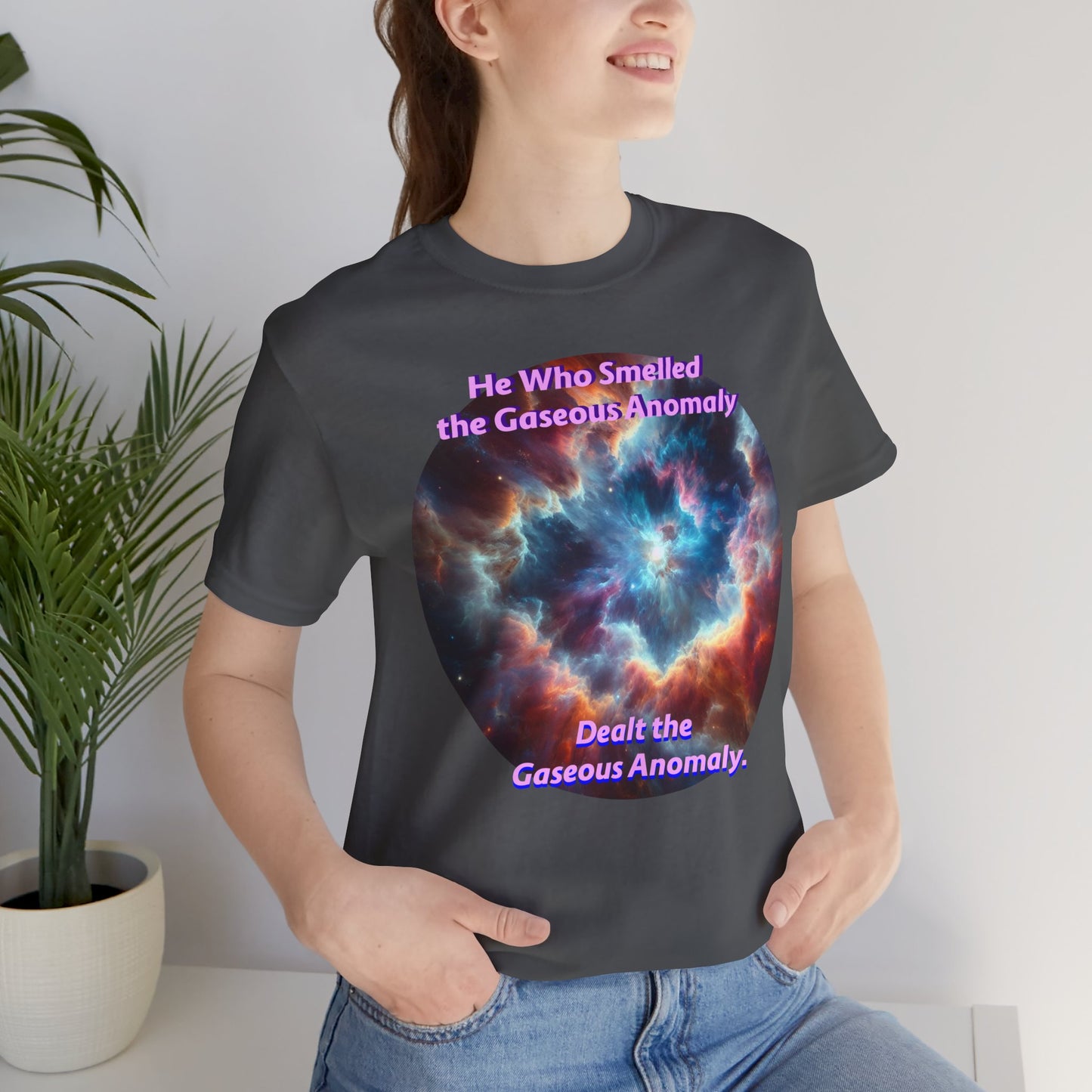 Hilarious Gaseous Anomaly Tee - Unisex Jersey Short Sleeve T-Shirt - Science Fiction Lovers - Star Trek Fans - Schmartypants