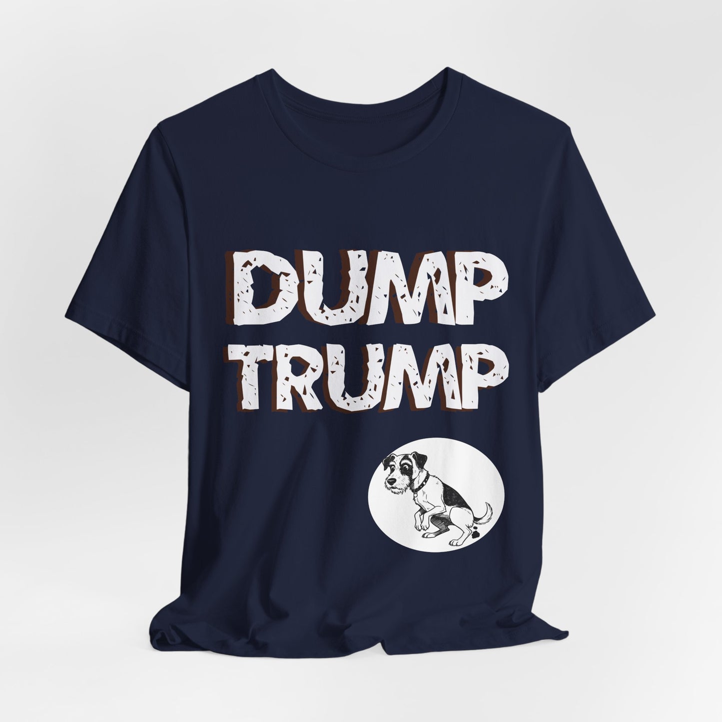 Funny Protest Unisex Jersey Tee - "Dump Trump" Graphic - Activist Wear - Schmartypants