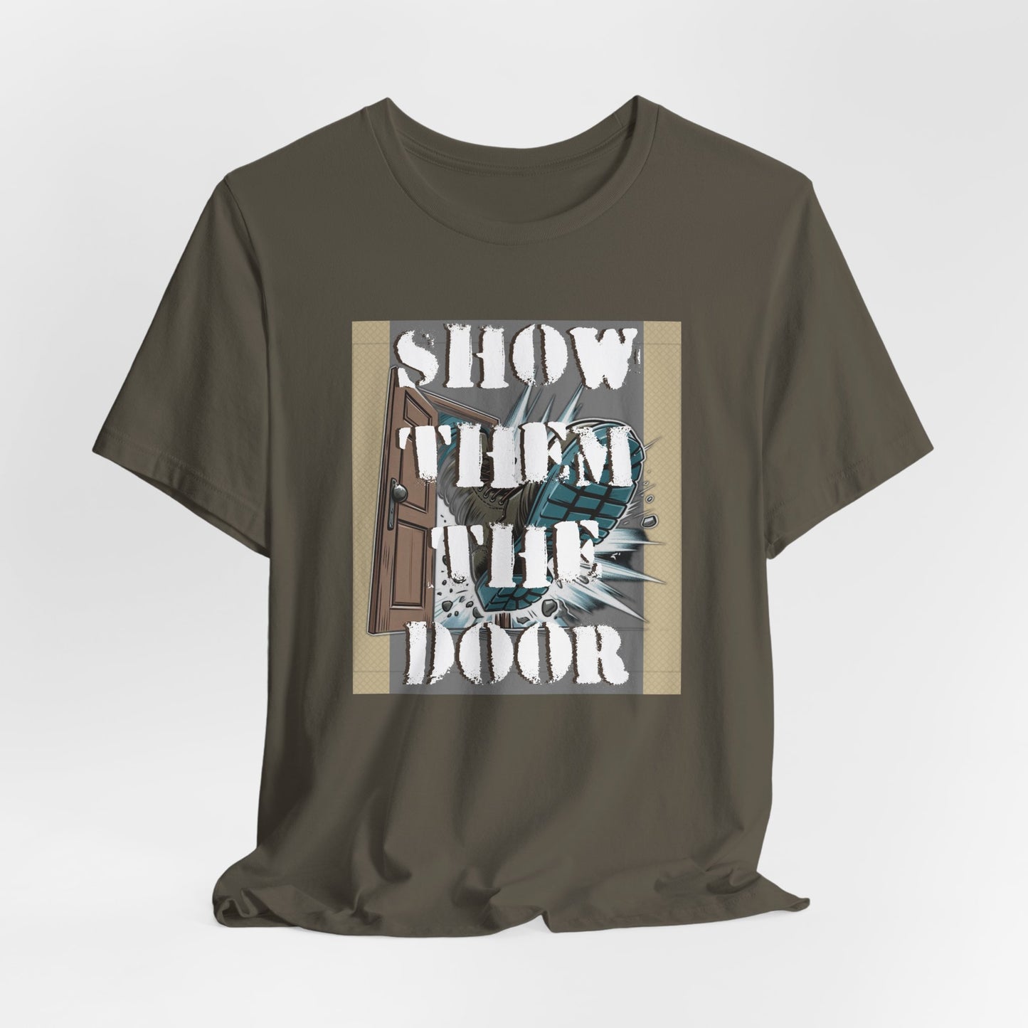 Activist Unisex Graphic Tee - 'Show Them the Door' Political Protest Shirt - Gift for Progressives