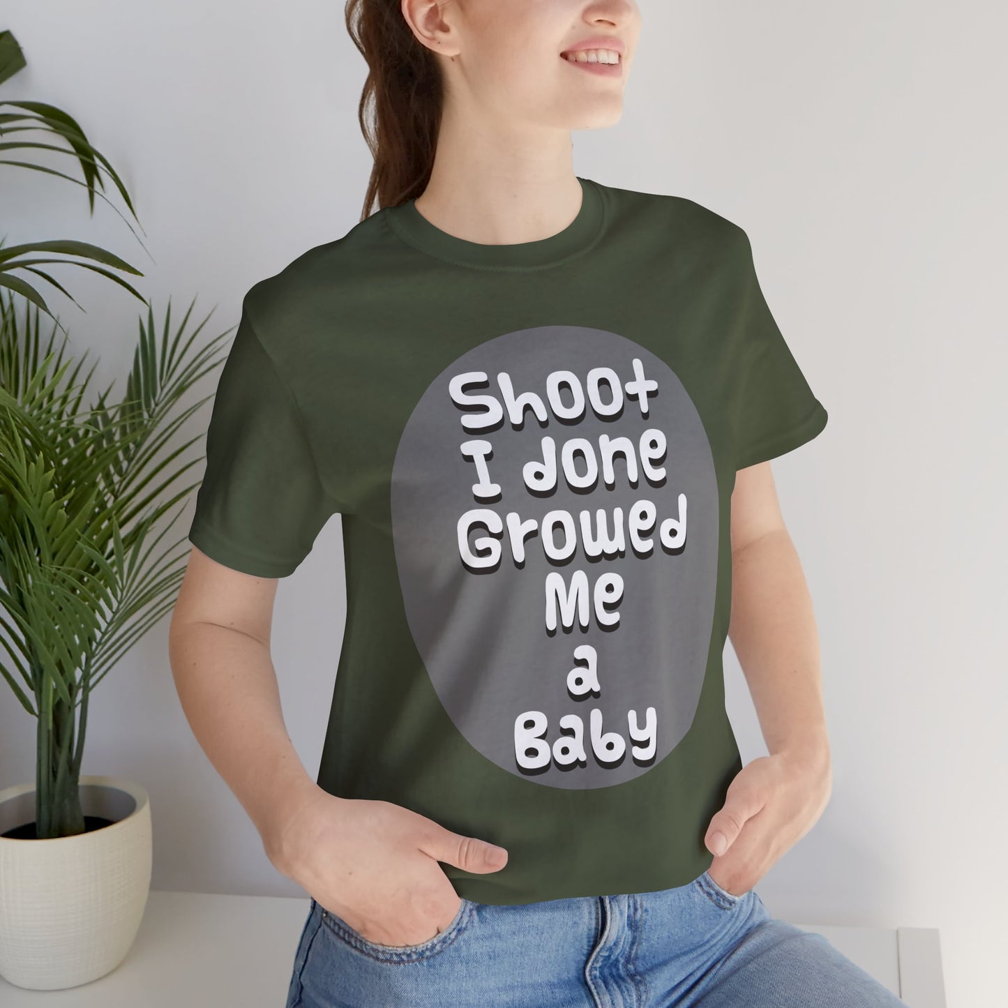 Hilarious Unisex Tee - "Shoot I Done Growed Me a Baby" - Perfect for New Parents, Baby Showers - Schmartypants