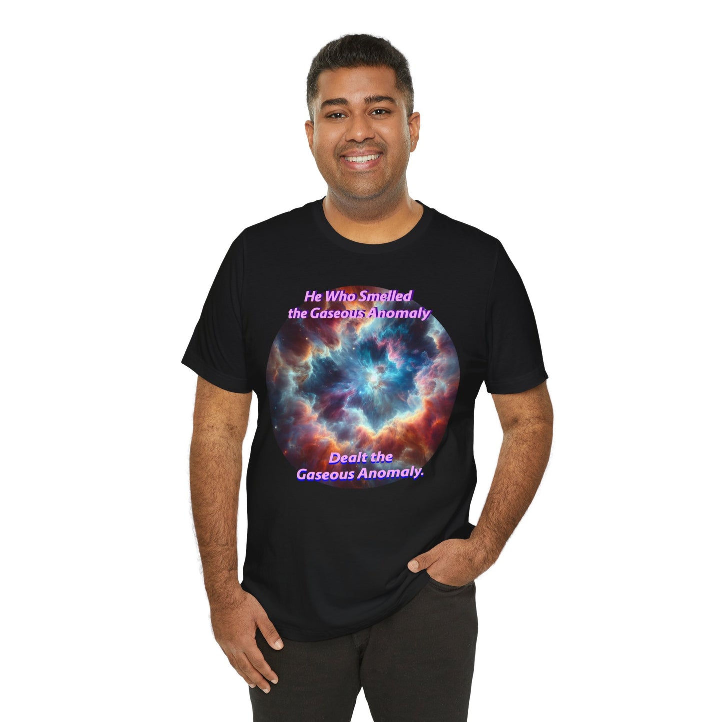 Hilarious Gaseous Anomaly Tee - Unisex Jersey Short Sleeve T-Shirt - Science Fiction Lovers - Star Trek Fans - Schmartypants