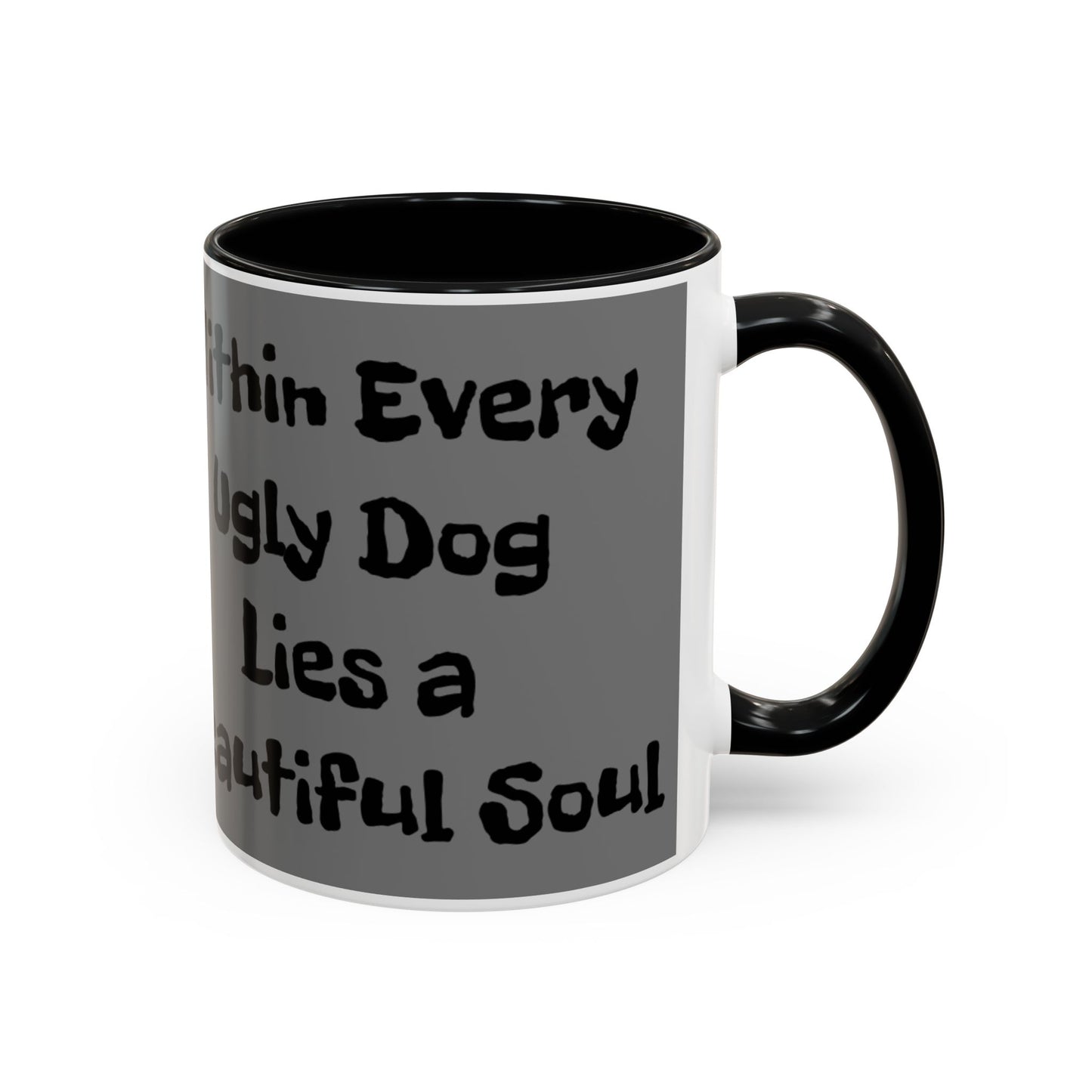 Funny Dog Quote Coffee Mug - "Within Every Ugly Dog Lies a Beautiful Soul" - Chinese Crested Gift - Schmartypants