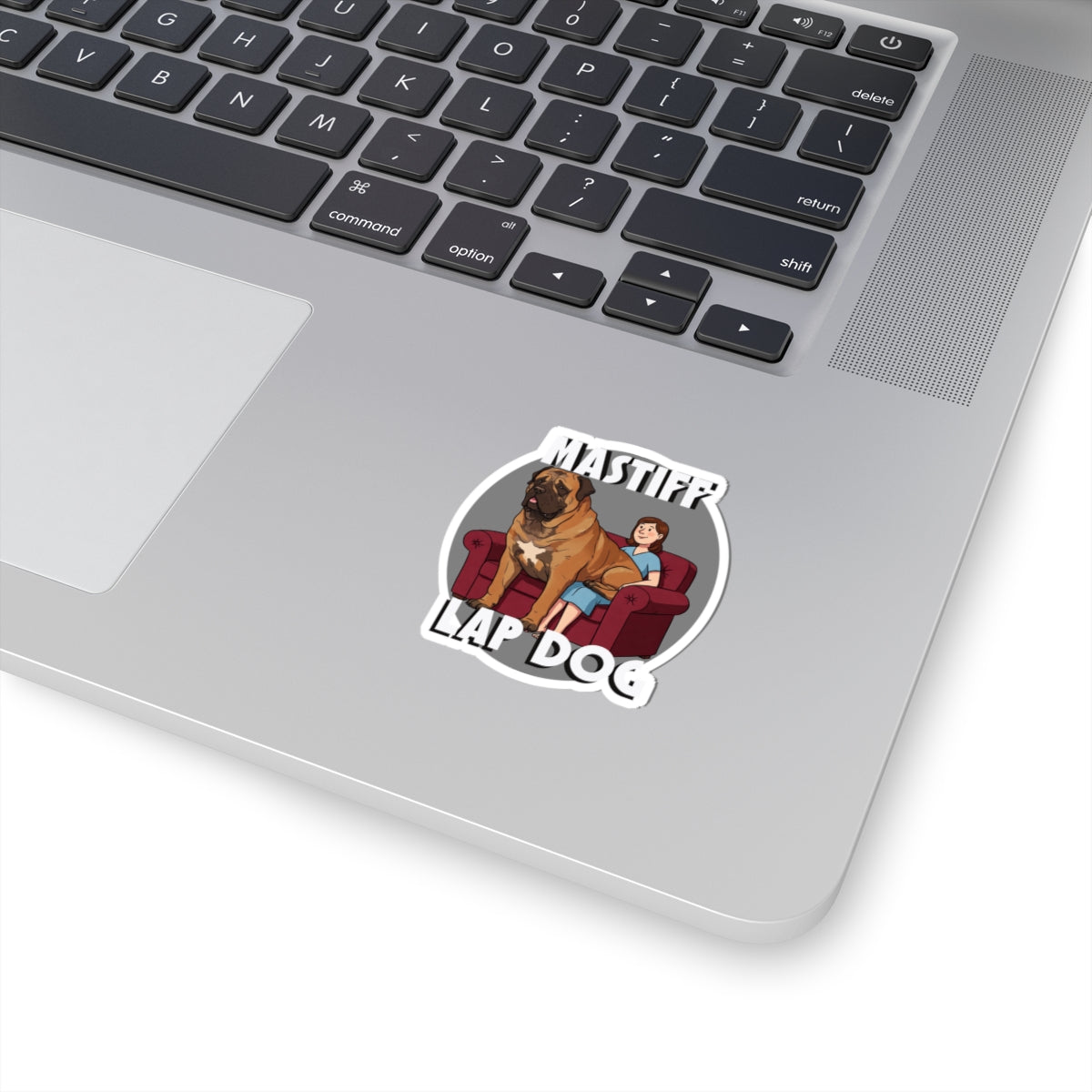 Mastiff Lap Dog Stickers – Fun Canine Humor for Dog Lovers - Schmartypants
