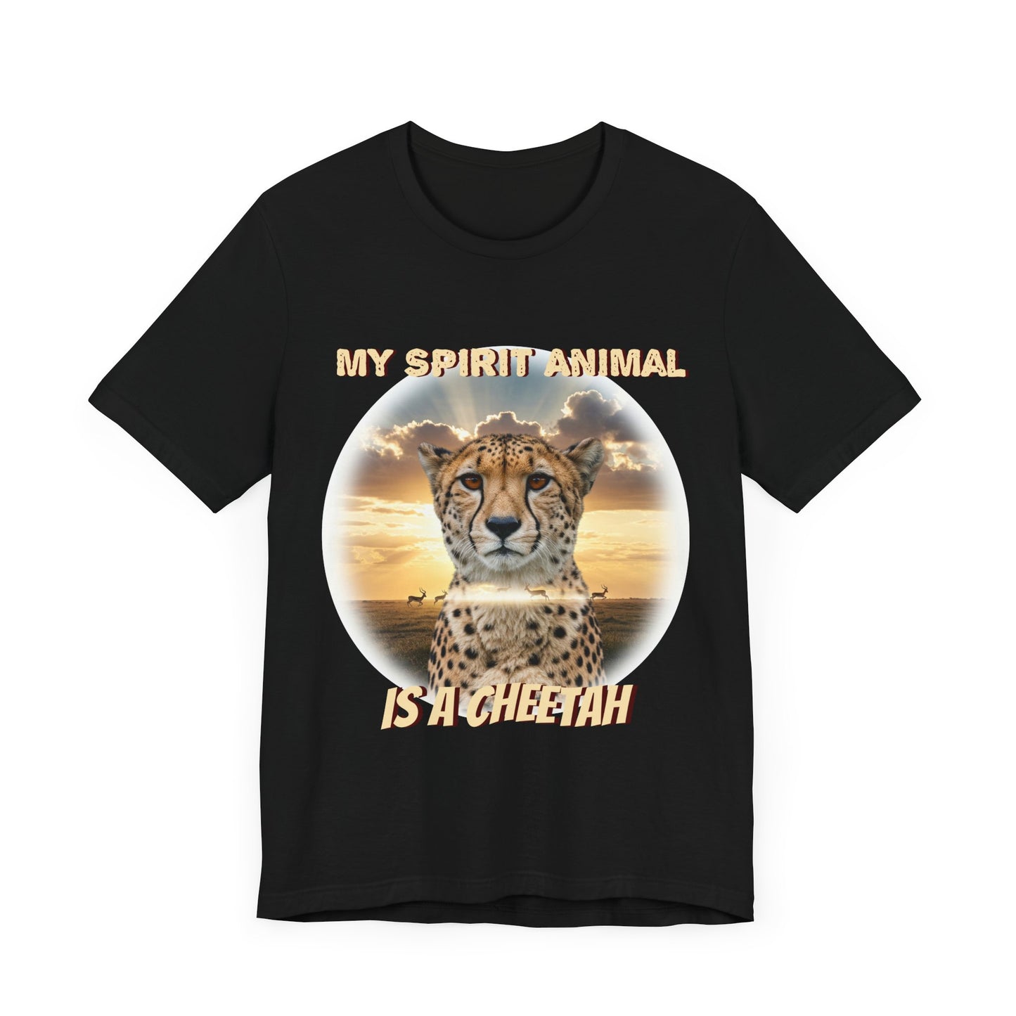 Unisex Jersey Tee - My Spirit Animal is a Cheetah - Beautiful Cheetah Nature Lover Statement - Schmartypants