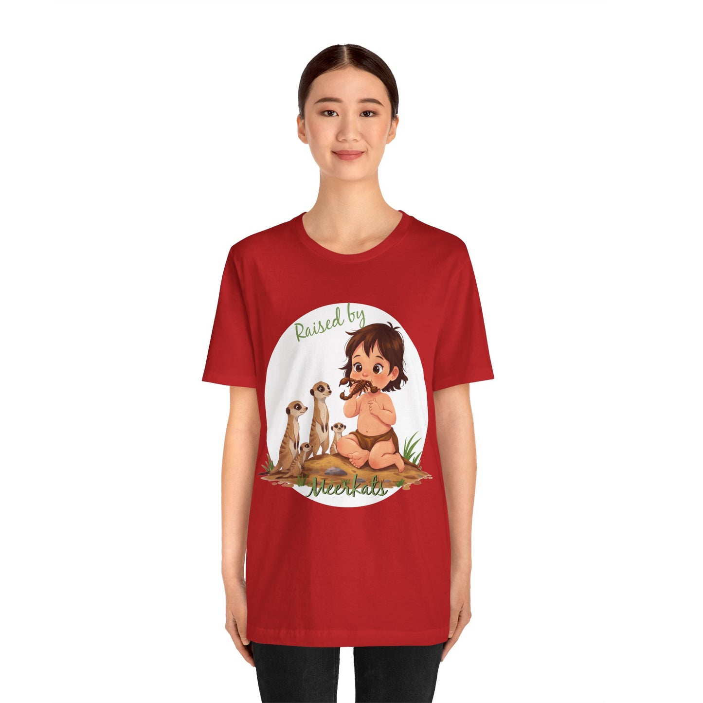 Funny Meerkat Tee - "Raised by Meerkats" Unisex Jersey Short Sleeve Shirt - for Meerkat and Wildlife Lovers - Schmartypants