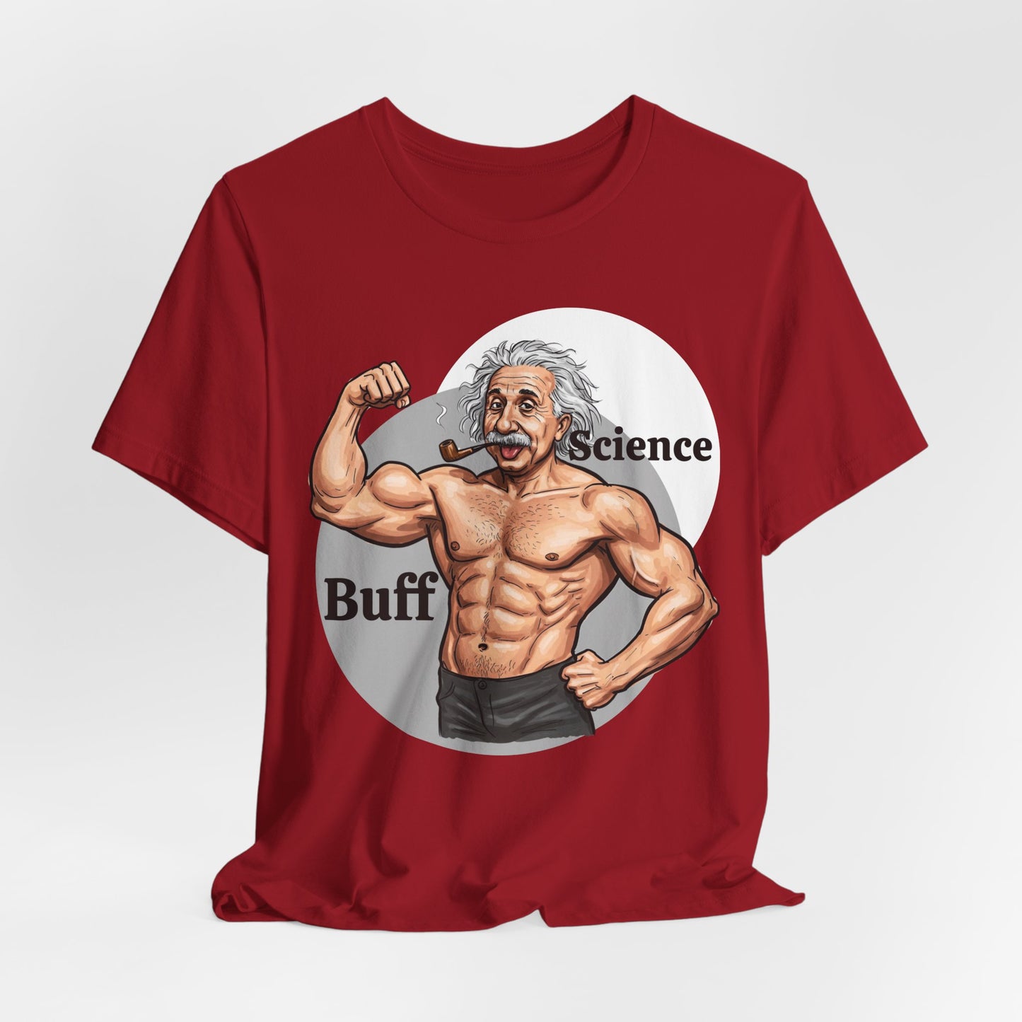 Science Buff Unisex Short Sleeve Tee - Funny Science Themed T-Shirt - Einstein Gift - Physics Lovers - Schmartypants