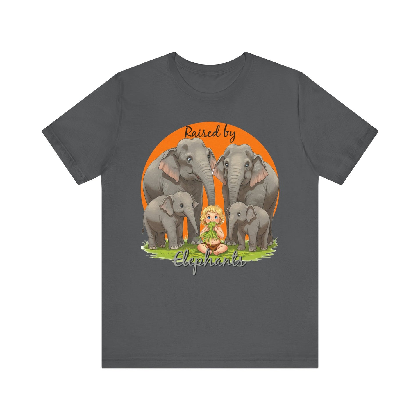Funny Raised by Elephants Unisex Short Sleeve Tee - Perfect for Animal Lovers, Wildlife Fans (Women's Character version) - Schmartypants