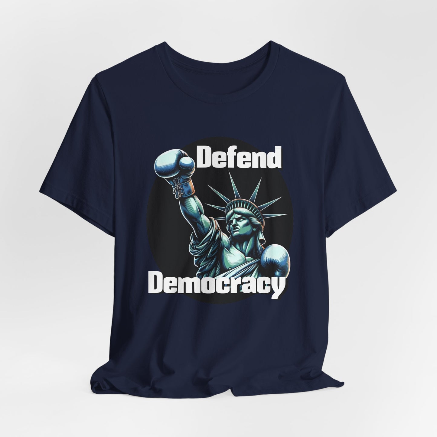 Defend Democracy Tee - Unisex Jersey Short Sleeve Shirt - Protest Wear - Activist Tee