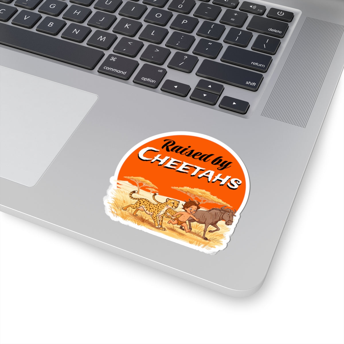 Raised by Cheetahs Kiss-Cut Stickers – Funny Wild Safari Adventure Décor for Animal Lovers - Schmartypants